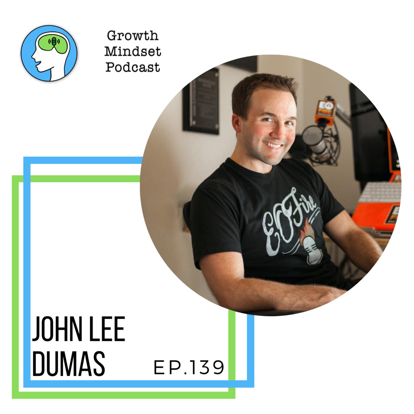 140: Using Focus to Fuel Your Fire - John Lee Dumas, Entrepreneur On Fire