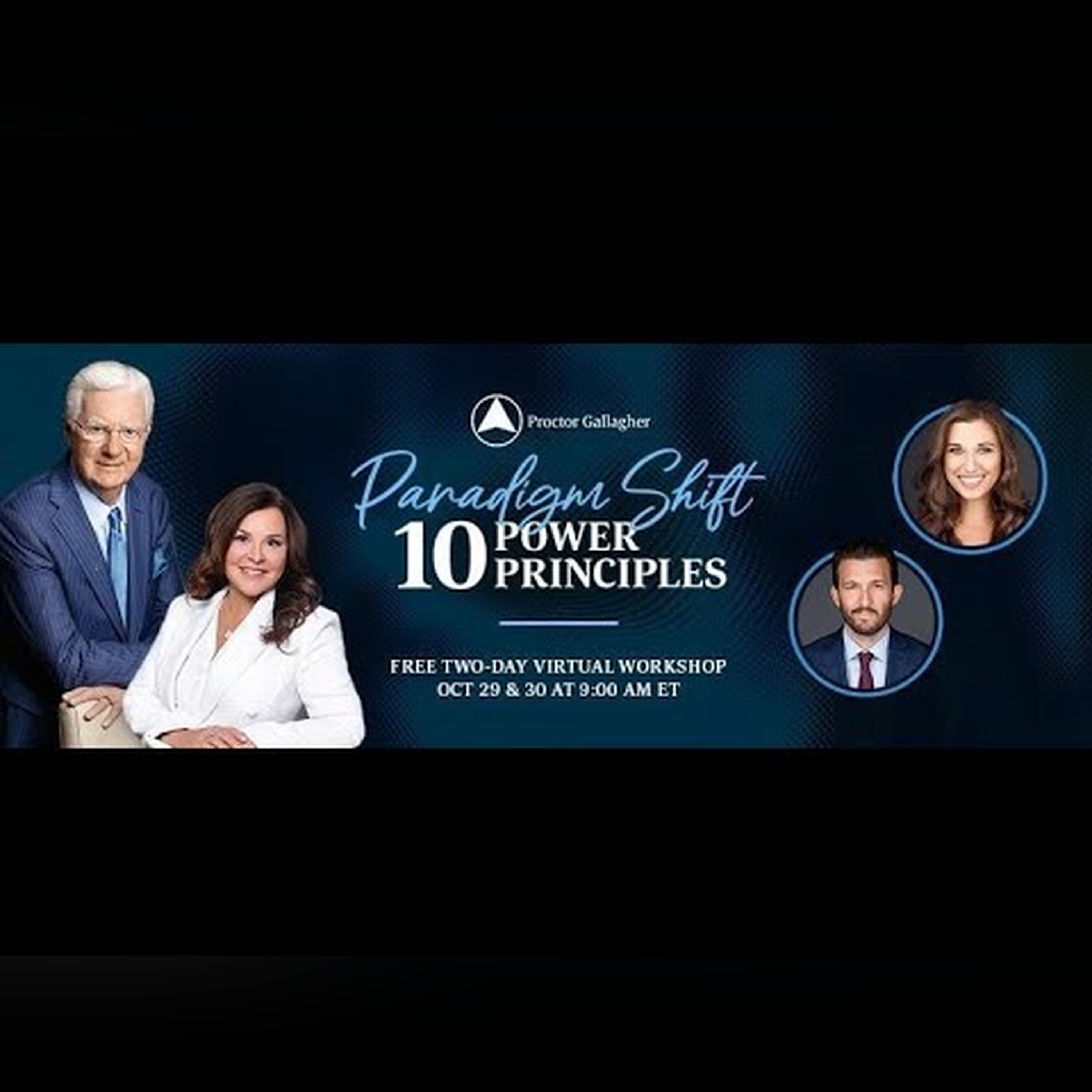 Paradigm Shift: 10 Power Principles (FREE WORKSHOP Oct. 29-30) | Proctor Gallagher