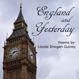 England and Yesterday by Louise Imogen Guiney ~ Full Audiobook