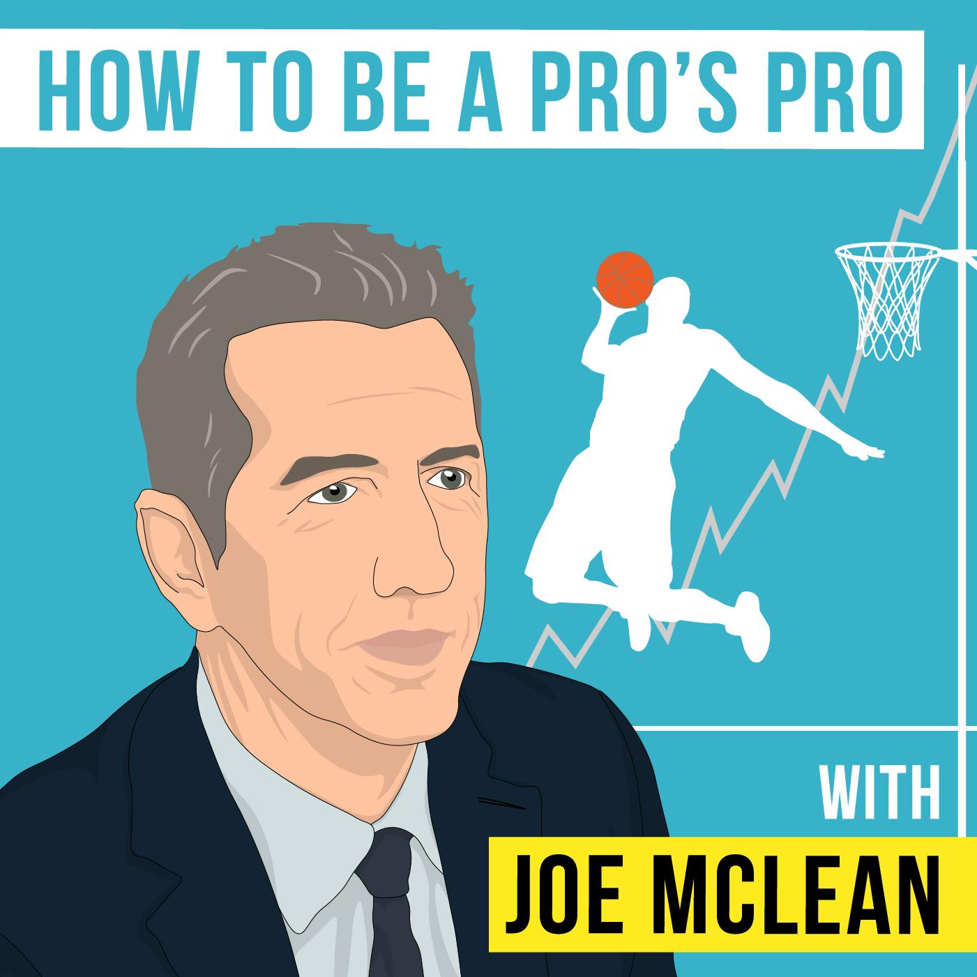 Joe McLean – How to be a Pro’s Pro