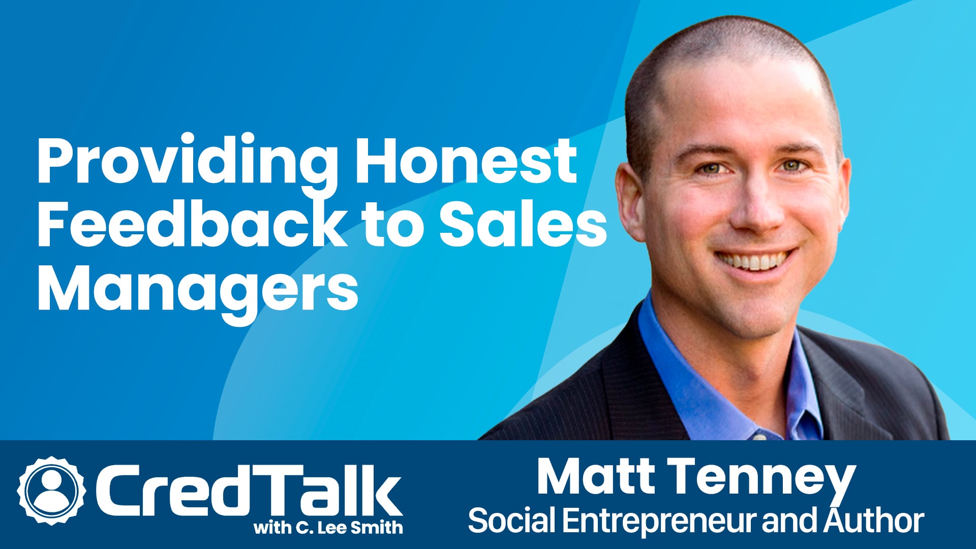 CredTalk: Providing Honest Feedback to Sales Managers episode artwork