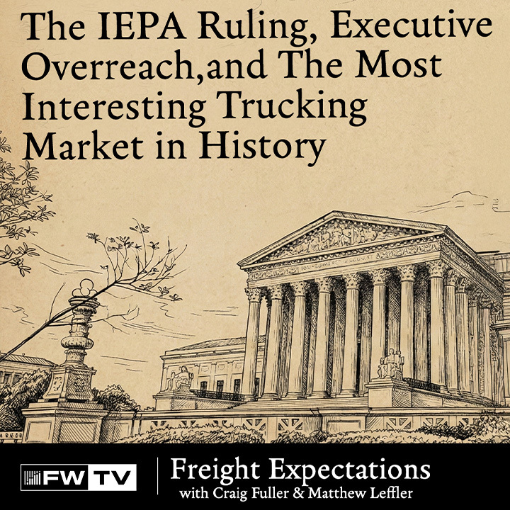 The IEPA Ruling, Executive Overreach, & The Most Interesting Trucking Market In History episode artwork