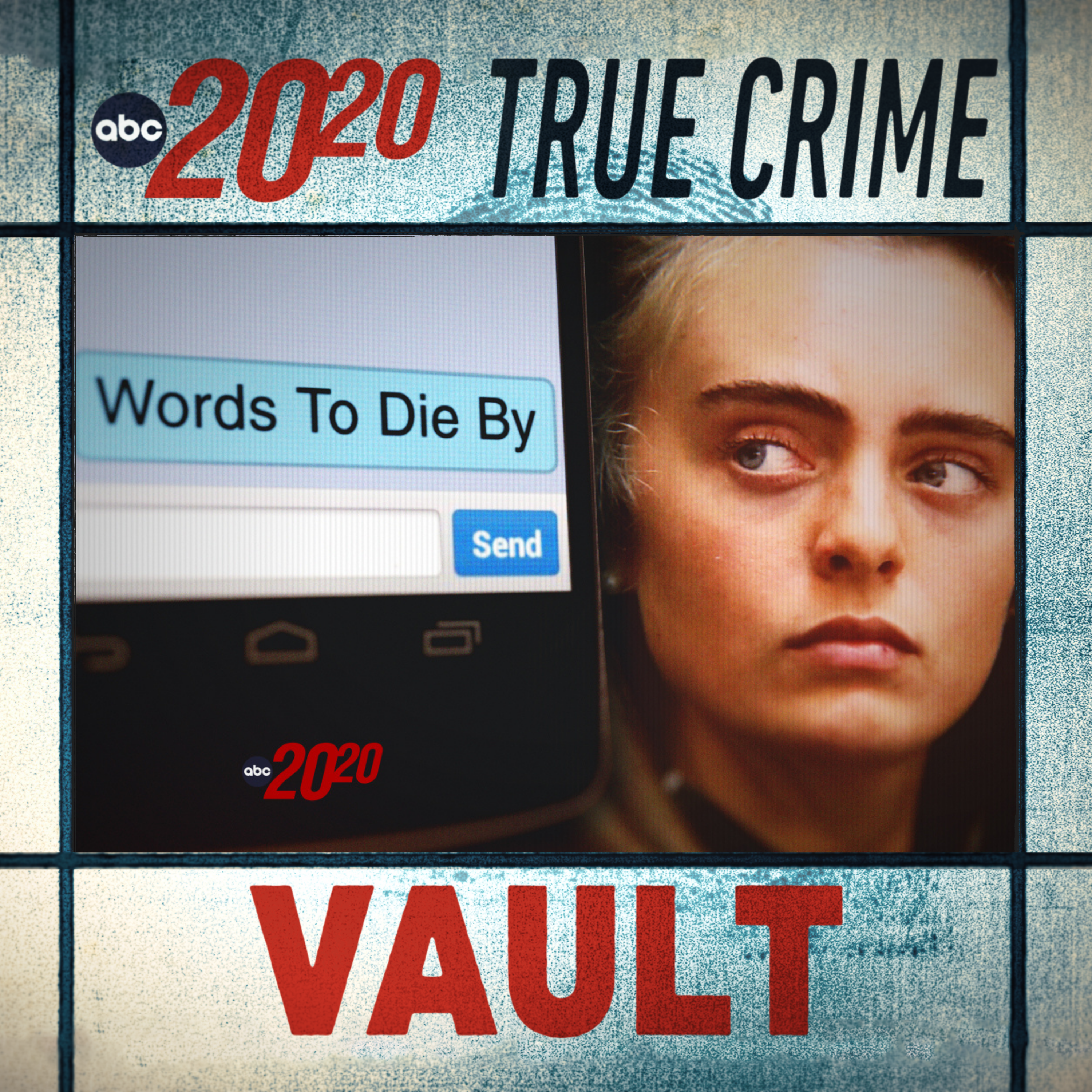 True Crime Vault: Words to Die By