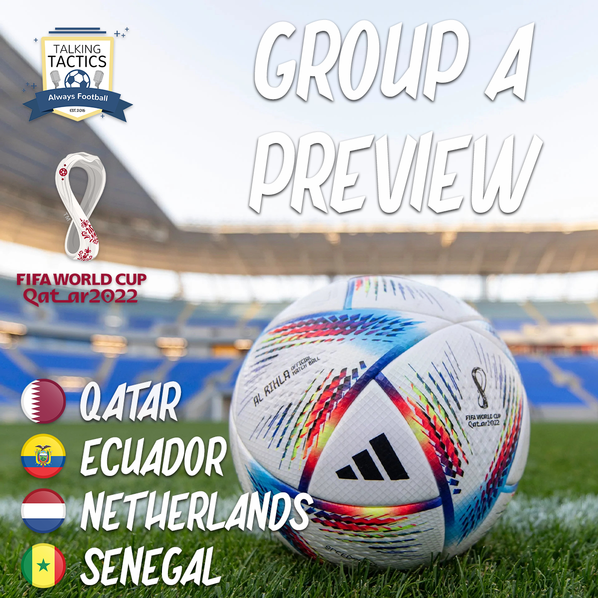 2022 World Cup | Group A: Qatar, Ecuador, Netherlands & Senegal episode artwork