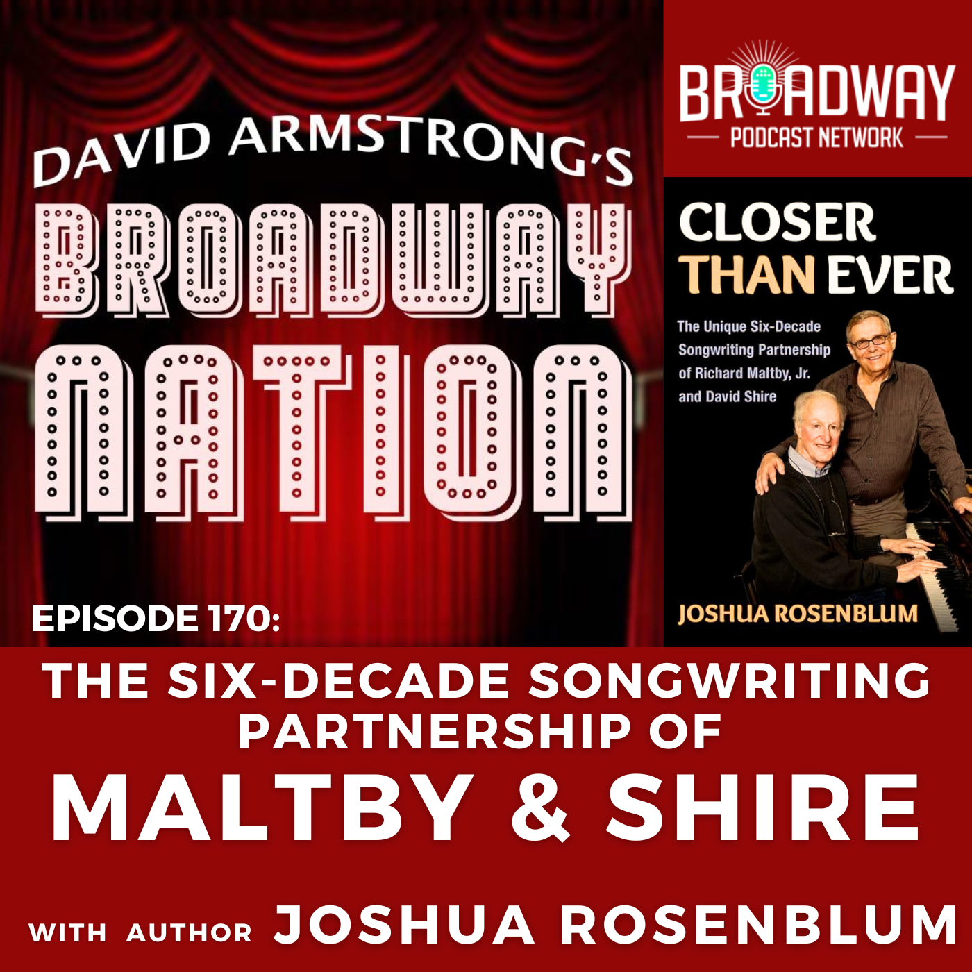 Episode 170: The Six-Decade Songwriting Partnership of MALTBY &amp; SHIRE