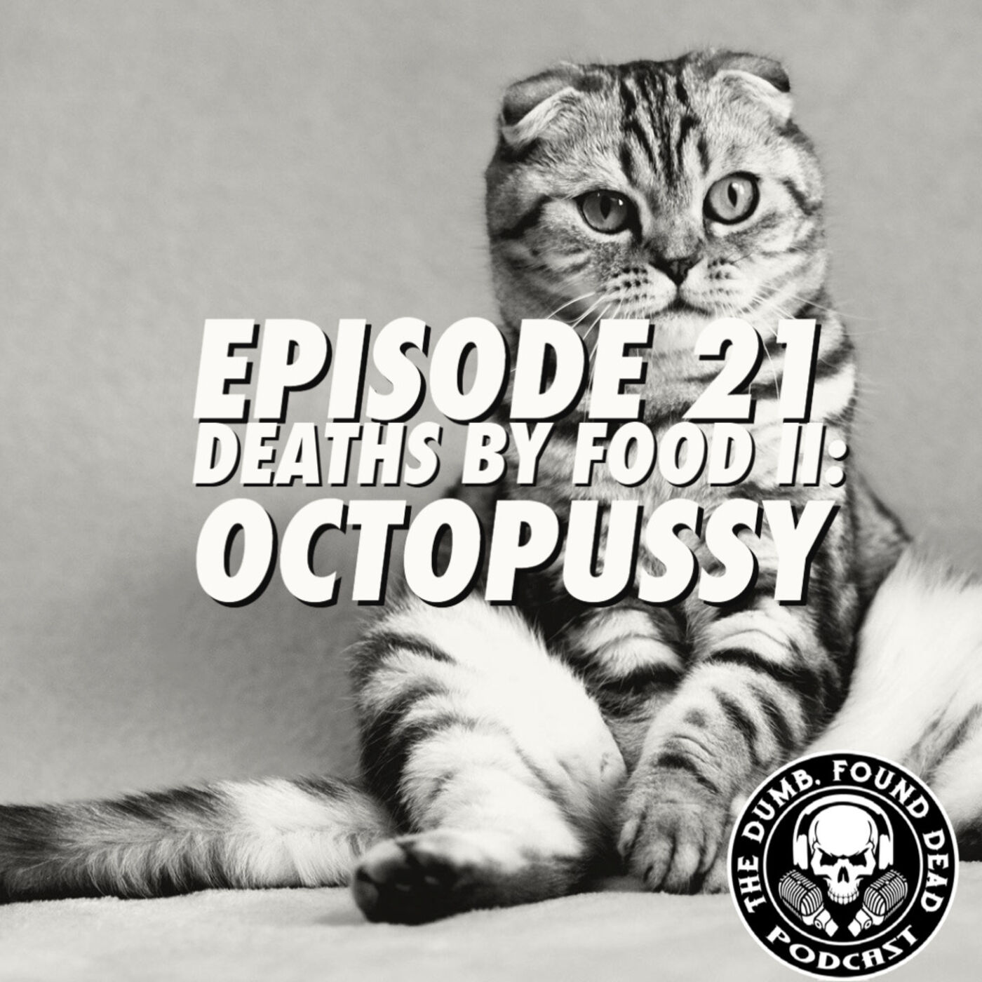 Deaths by Food II: Octopussy