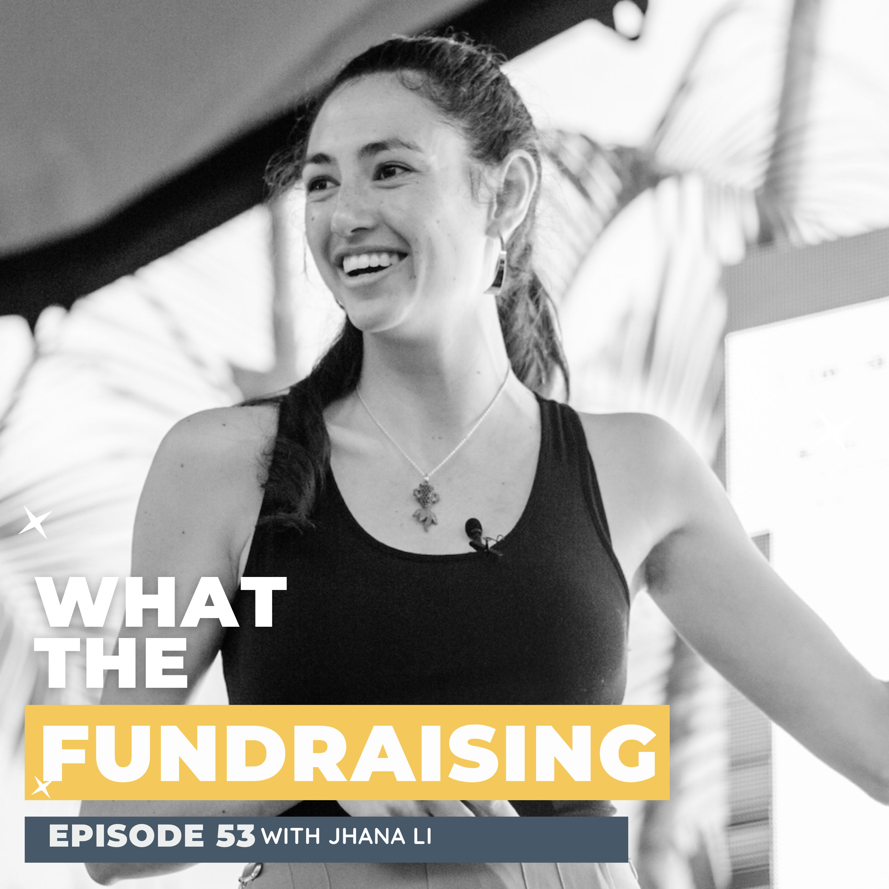 53. Optimizing Your Resources, Operations, & Strategies for Organizational Growth with Jhana Li episode artwork