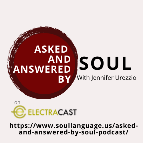 Asked and Answered By Soul