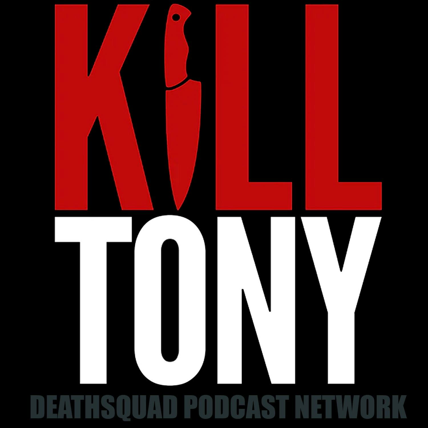 KILL TONY #133 by DEATHSQUAD.TV & Studio71