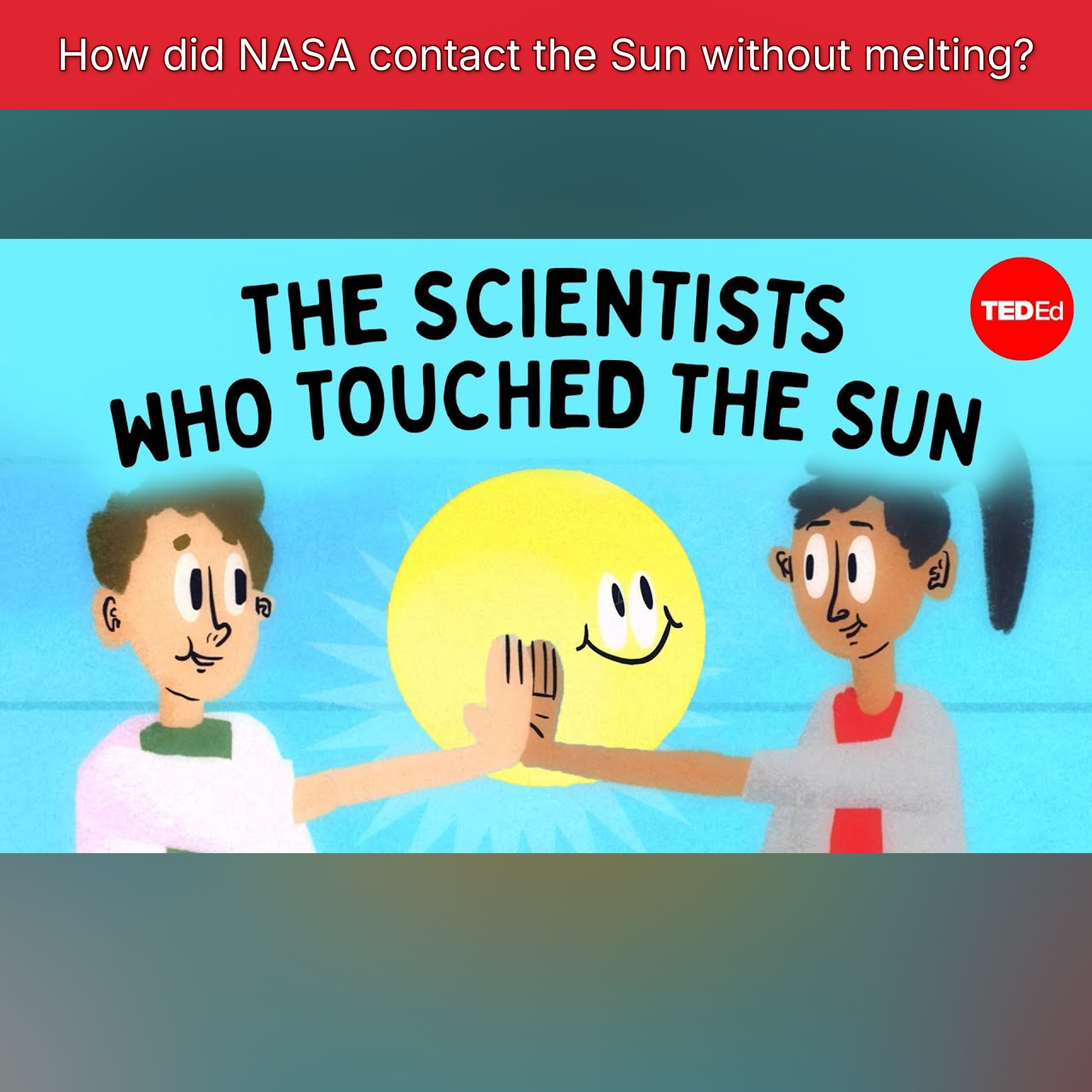 How did NASA contact the Sun without melting? episode artwork