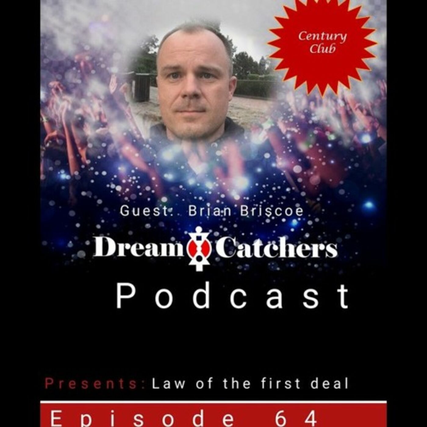 The Law Of The First Deal - Brian Briscoe episode artwork