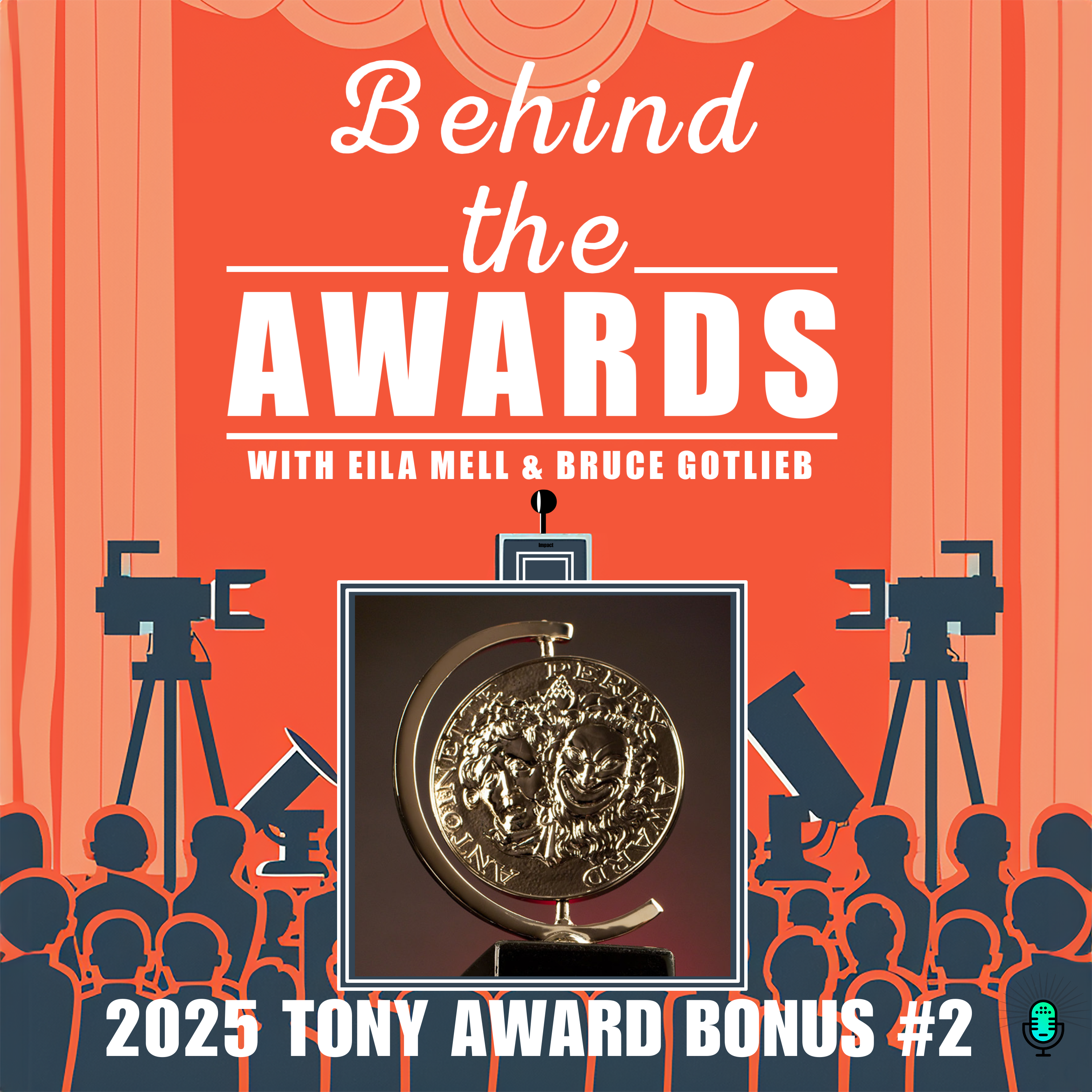 Behind the Awards with Eila Mell & Bruce Gotlieb
