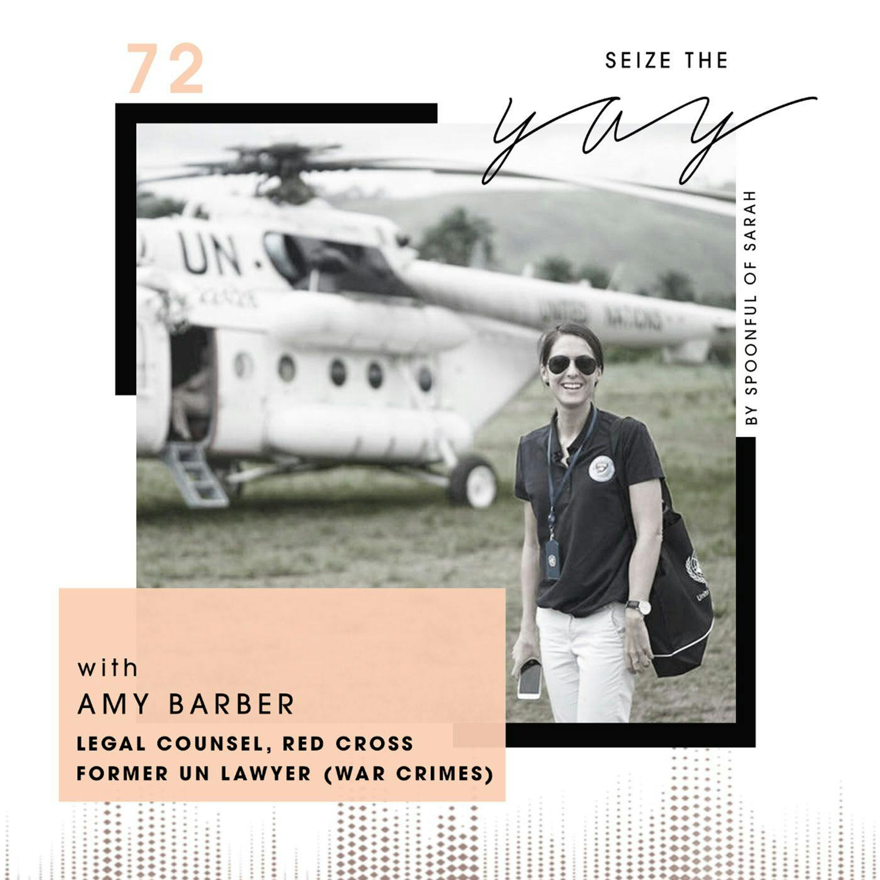 Amy Barber // From UN war crimes tribunals to the Red Cross (and some prison yoga on the side) episode artwork