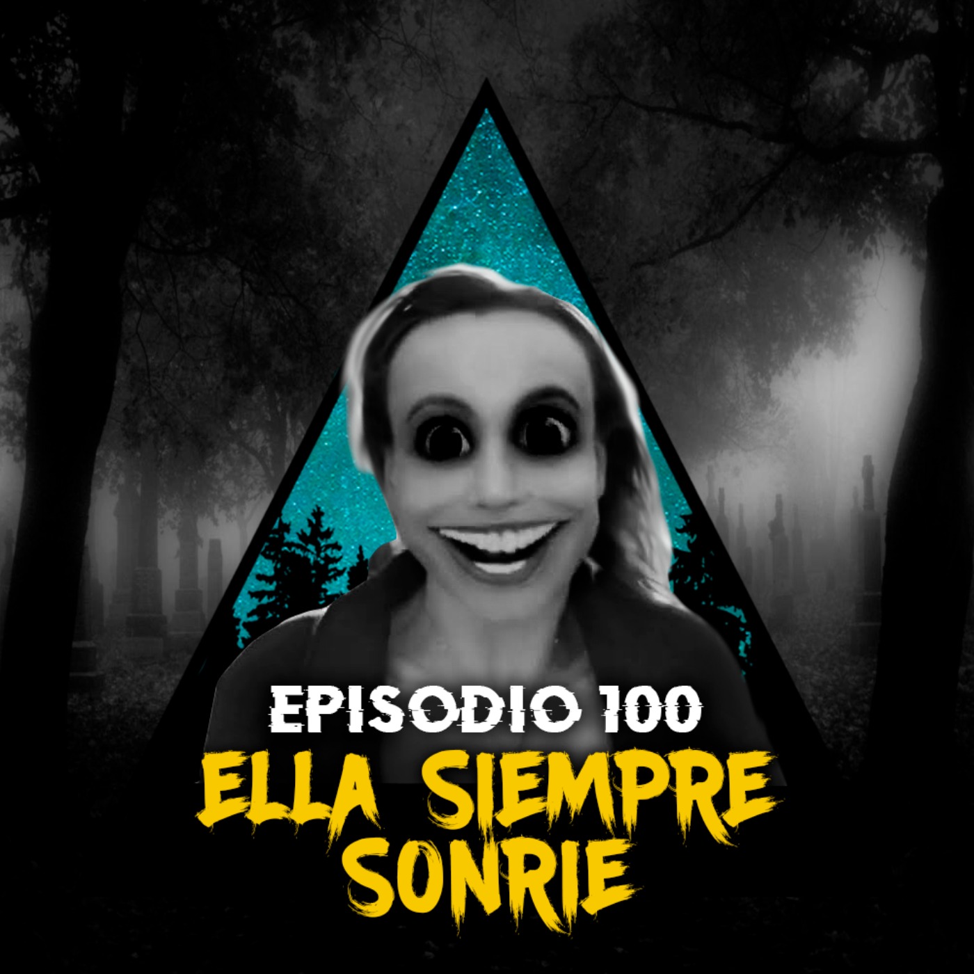#100: Ella siempre sonríe │ Creepypasta