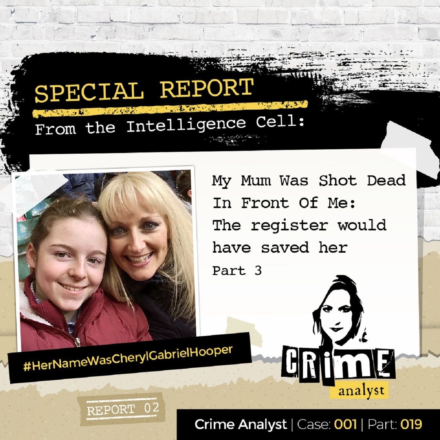 Special Report from the Intelligence Cell | My Mum Was Shot Dead in Front Of Me: The Register Would Have Saved Her | Part 3