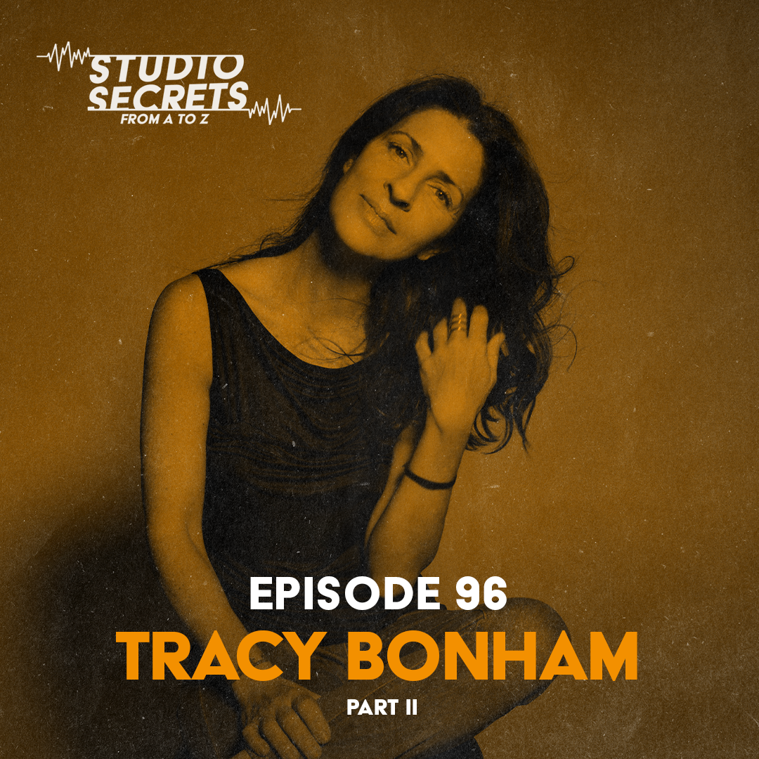 Studio Secrets A to Z - Tracy Bonham - Part 2
