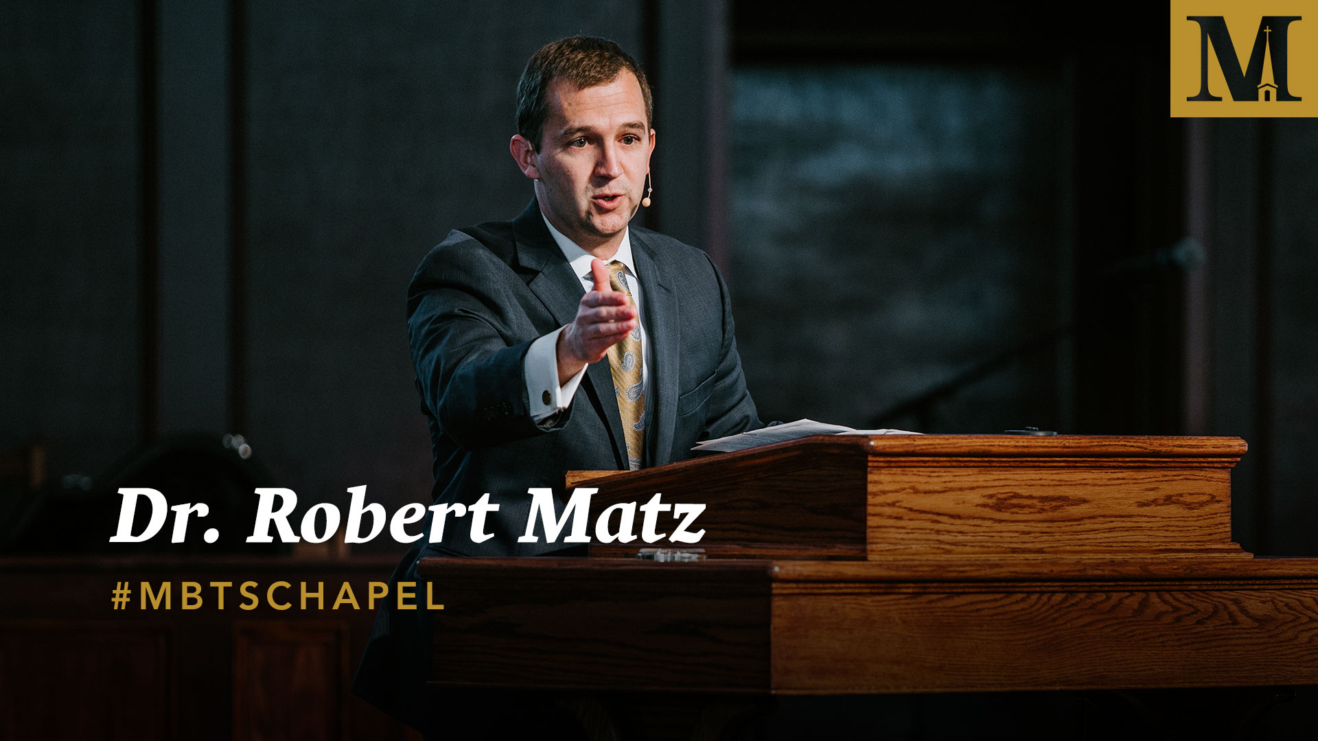 Chapel with Dr. Robert Matz – November 13, 2019