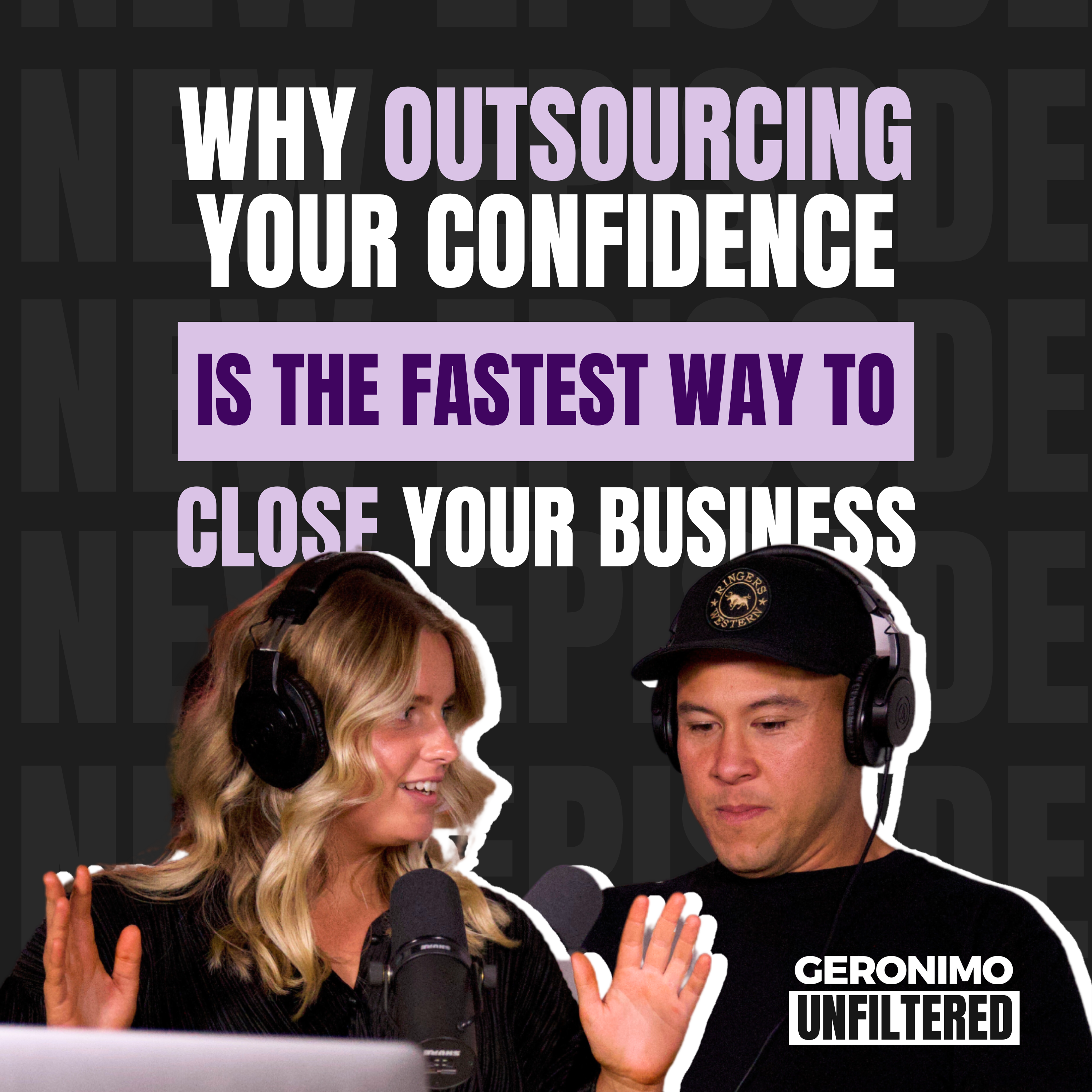 Why Outsourcing your Confidence is the FASTEST Way to Close your Business
