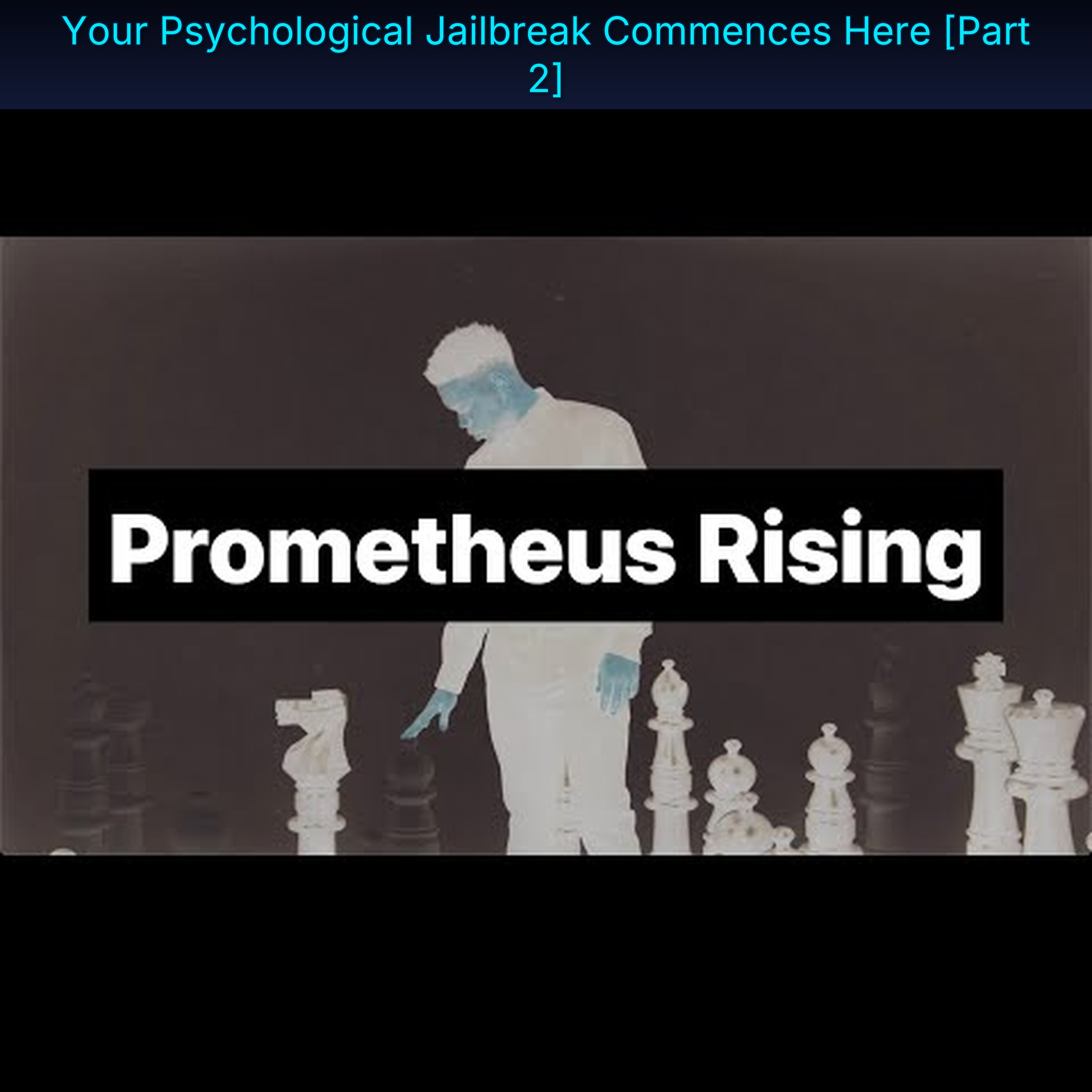 Your Psychological Jailbreak Commences Here [Part 2]