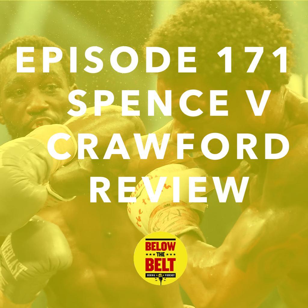 Ep. 171 - Spence v Crawford Review episode artwork