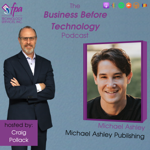 #23: Leverage Storytelling to Build Your Personal Brand with Michael Ashley, Owner & Creative Content Specialist at Michael Ashley Publishing