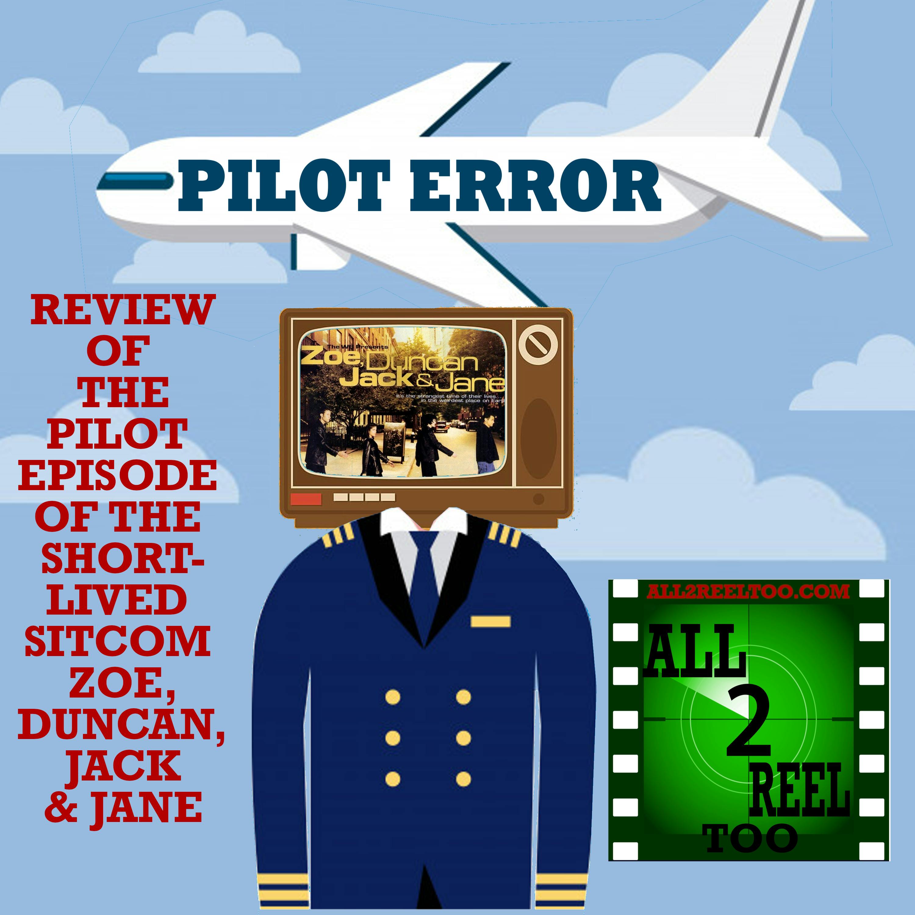 Zoe, Duncan, Jack & Jane (1999) - PILOT ERROR REVIEW Image