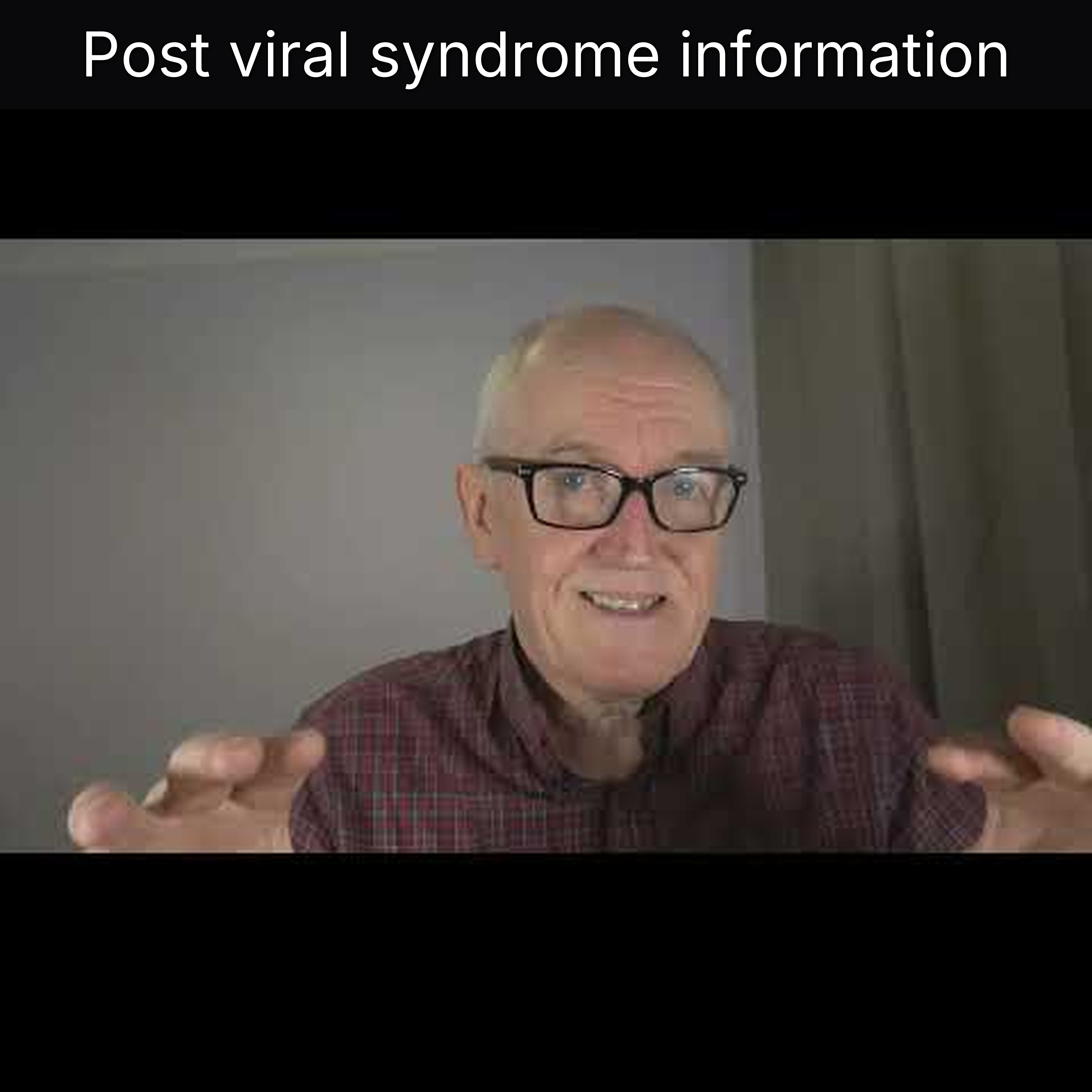 Post viral syndrome information