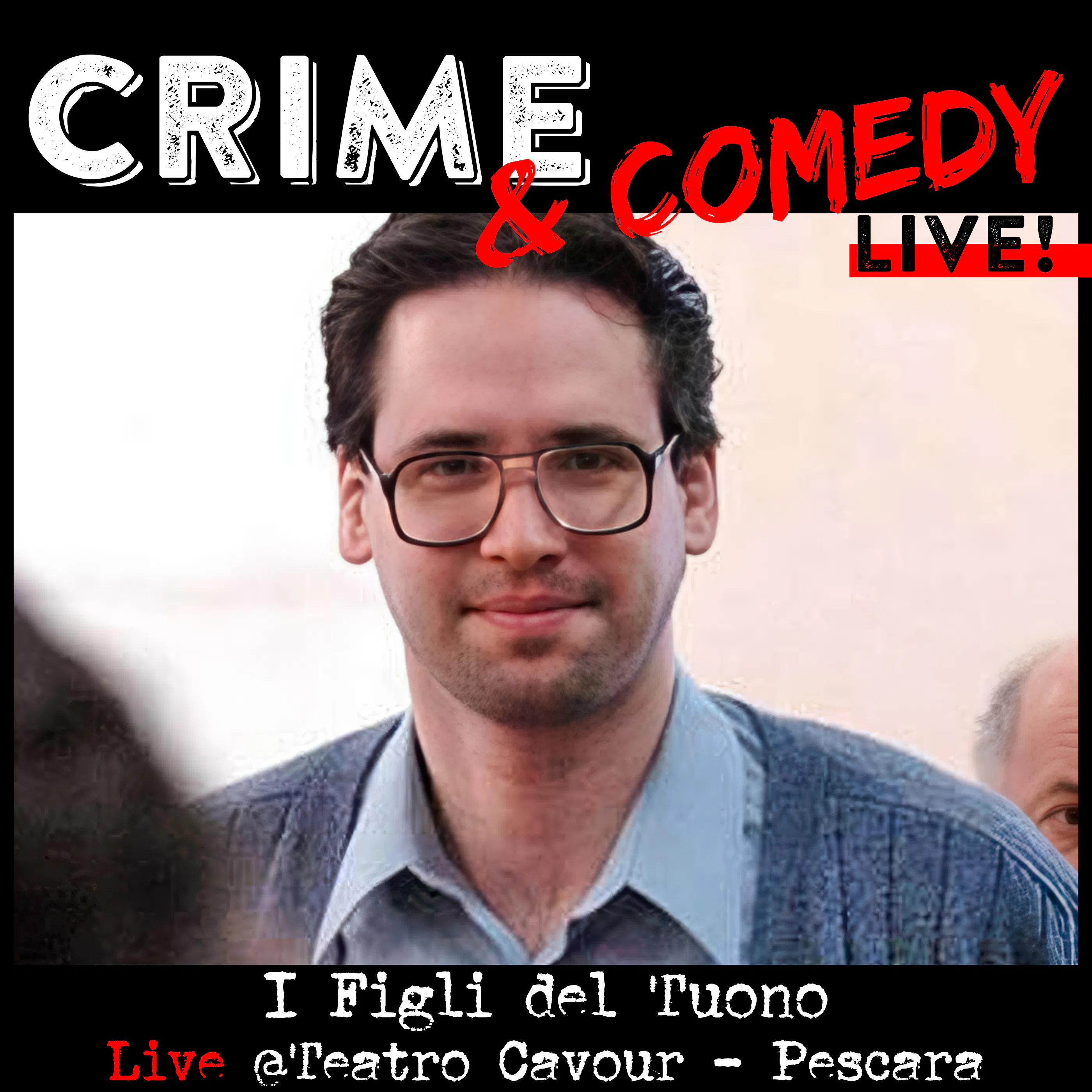 I Figli del Tuono – C&C Live! – @Teatro Cavour – Pescara – 21-03-2026