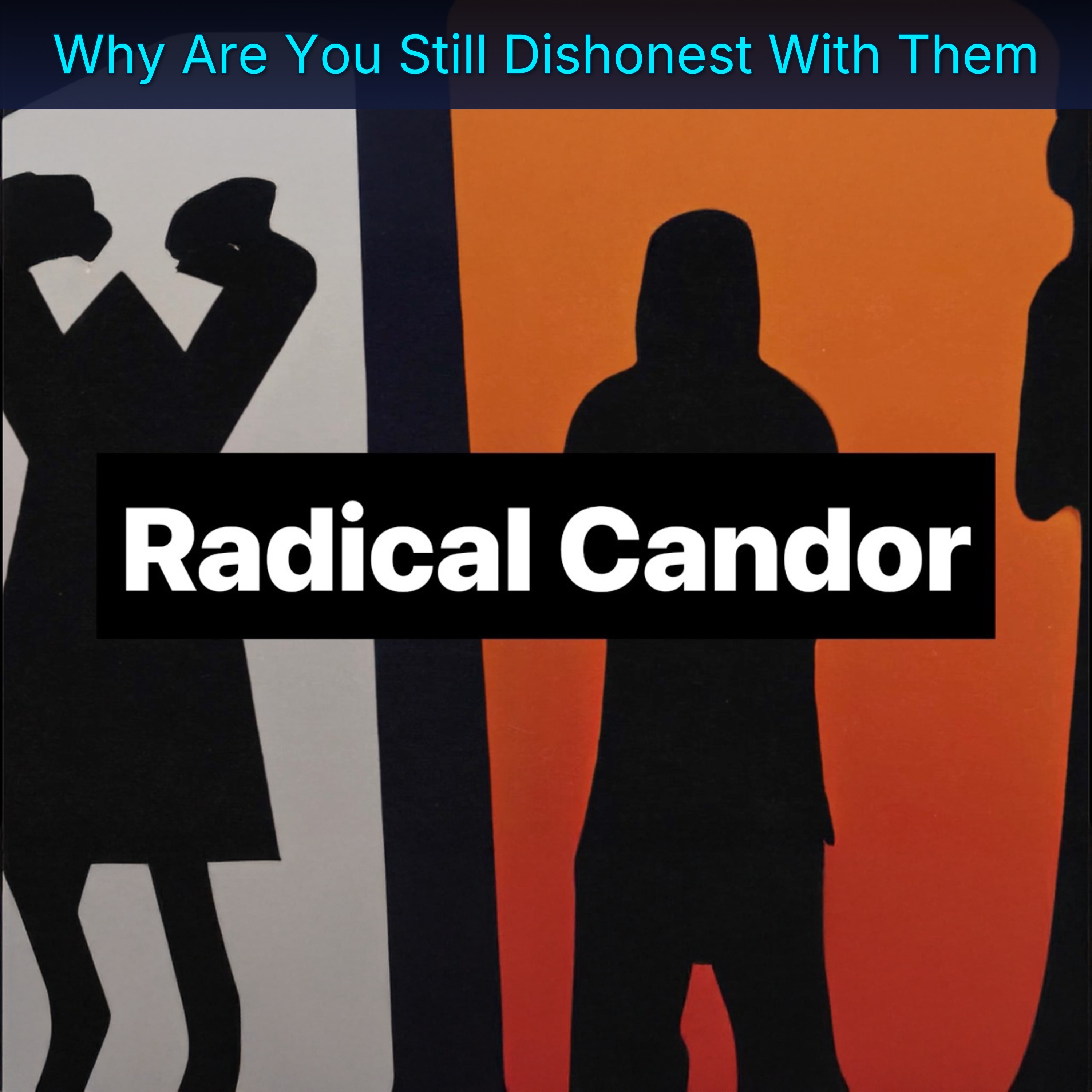 Why Are You Still Dishonest With Them