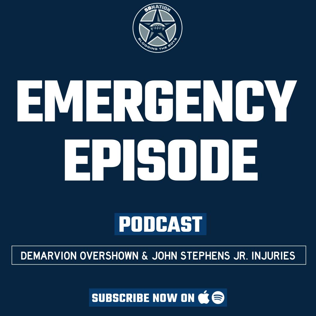 Emergency Episode: DeMarvion Overshown & John Stephens Jr. injuries