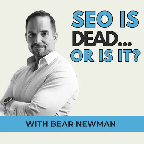 Cover art for Mastering SEO for Real Results With Bear Newman (MU Classic)