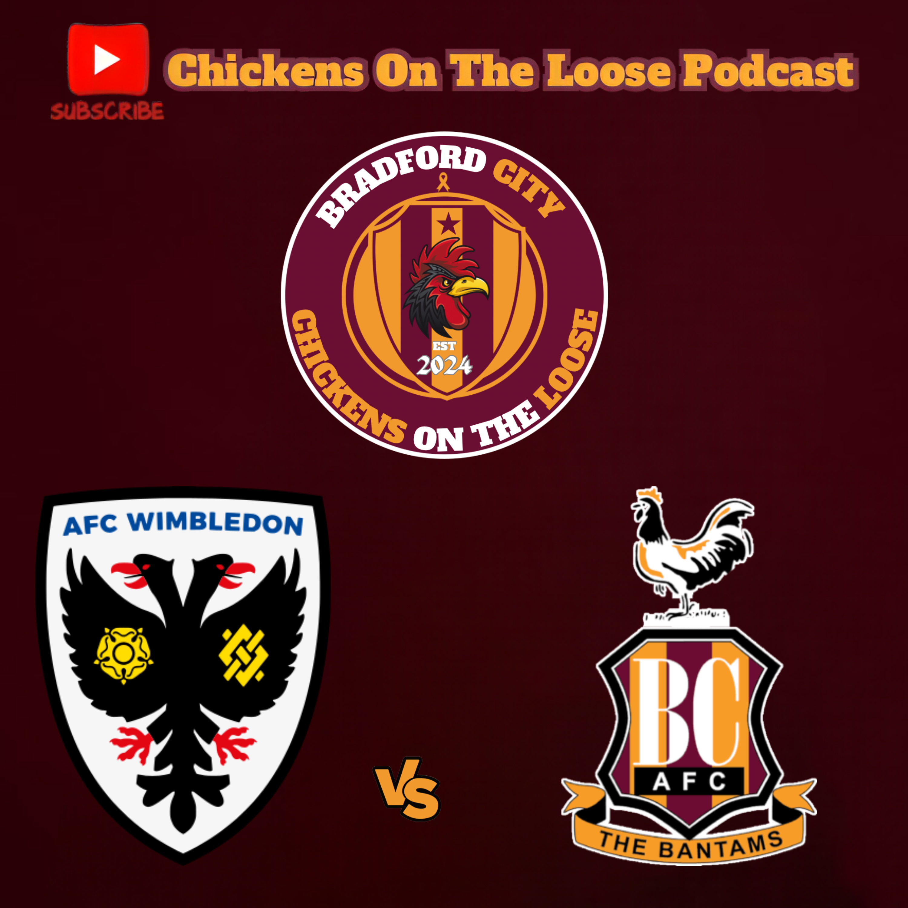 Bradford City Chickens On The Loose Podcast