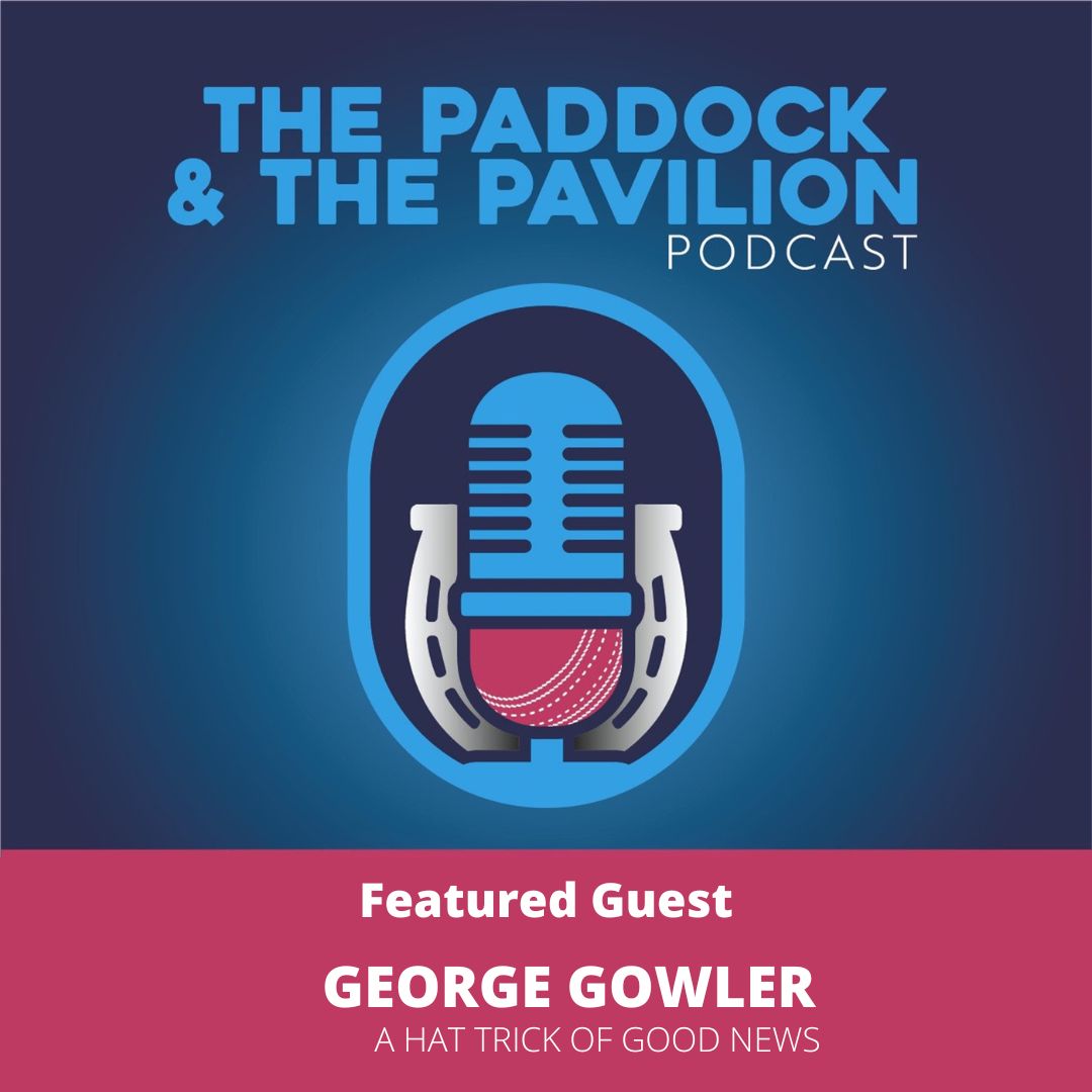 Ep 157 - George Gowler - A Hat Trick of good news episode artwork