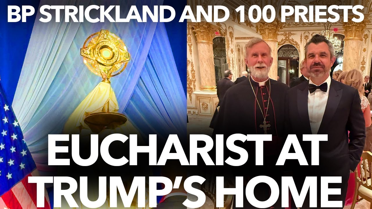 1187: EUCHARIST at TRUMP’S HOME: Bishop Strickland joins 100 Priests at Mar a Lago – I was there!