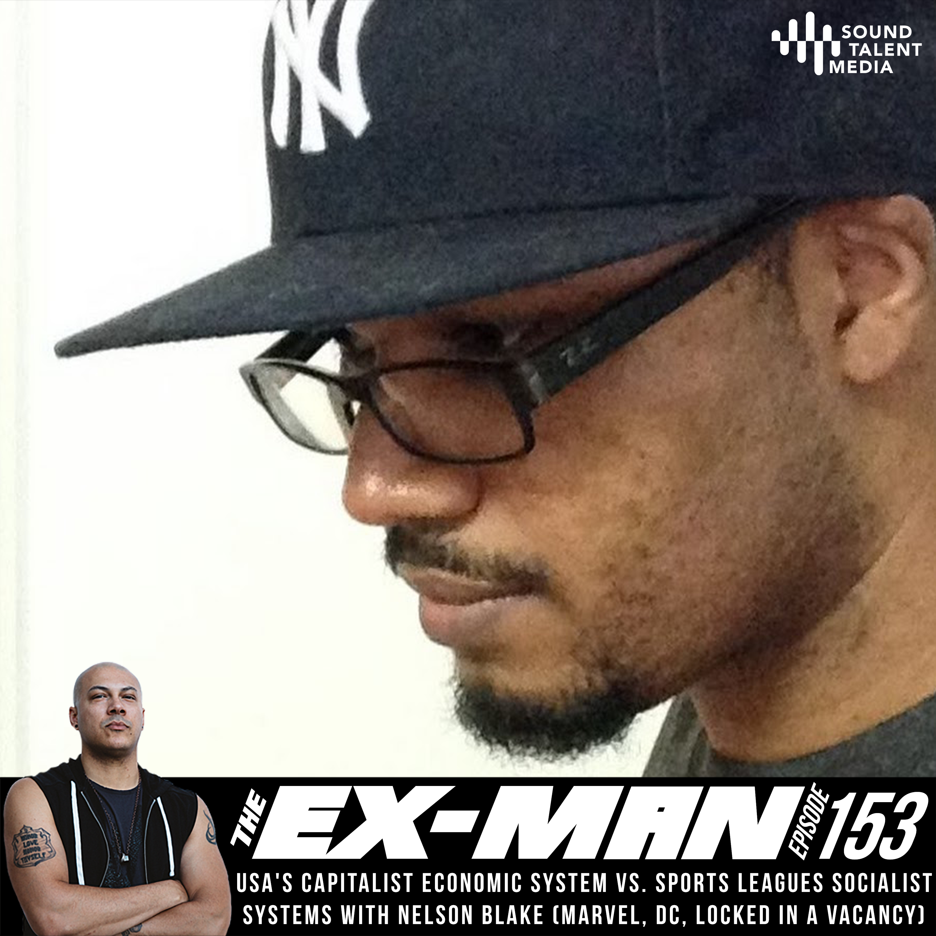 USA's Capitalist Economic System Vs. Sports Leagues Socialist Systems with Nelson Blake (Marvel, DC, Locked in a Vacancy)