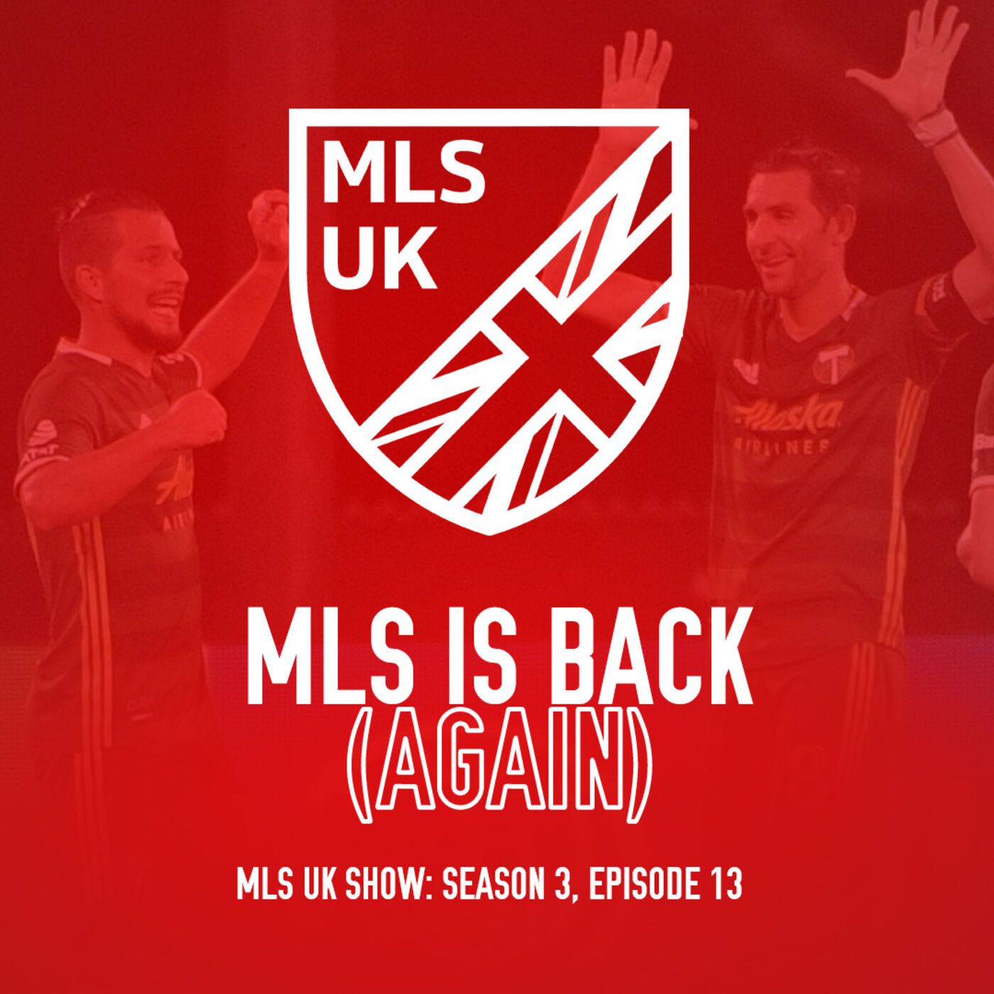 S3 Episode 13: MLS is Back (Again) episode artwork