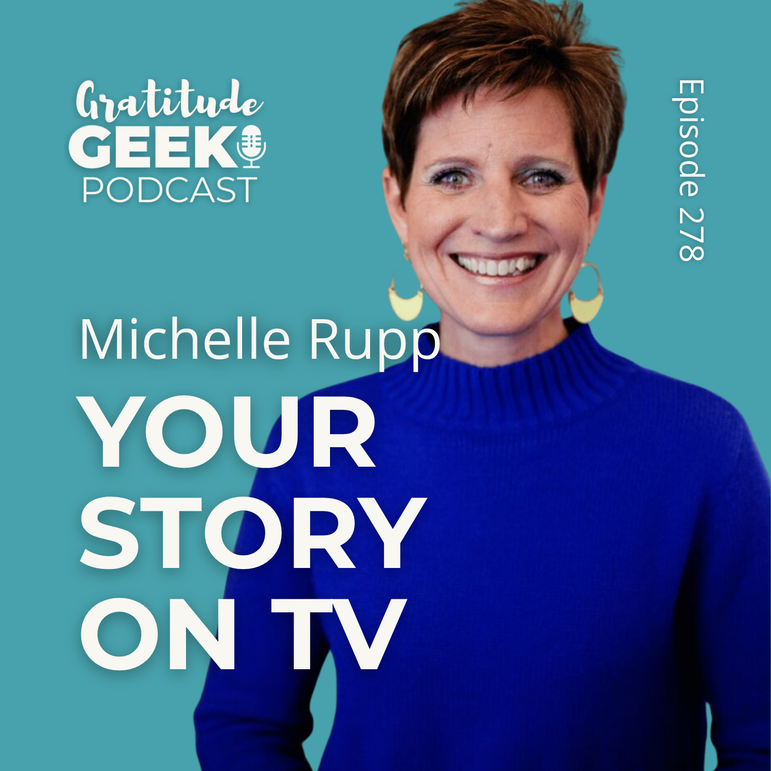 278: How to Tell Your Business Story on TV | Michelle Rupp episode artwork