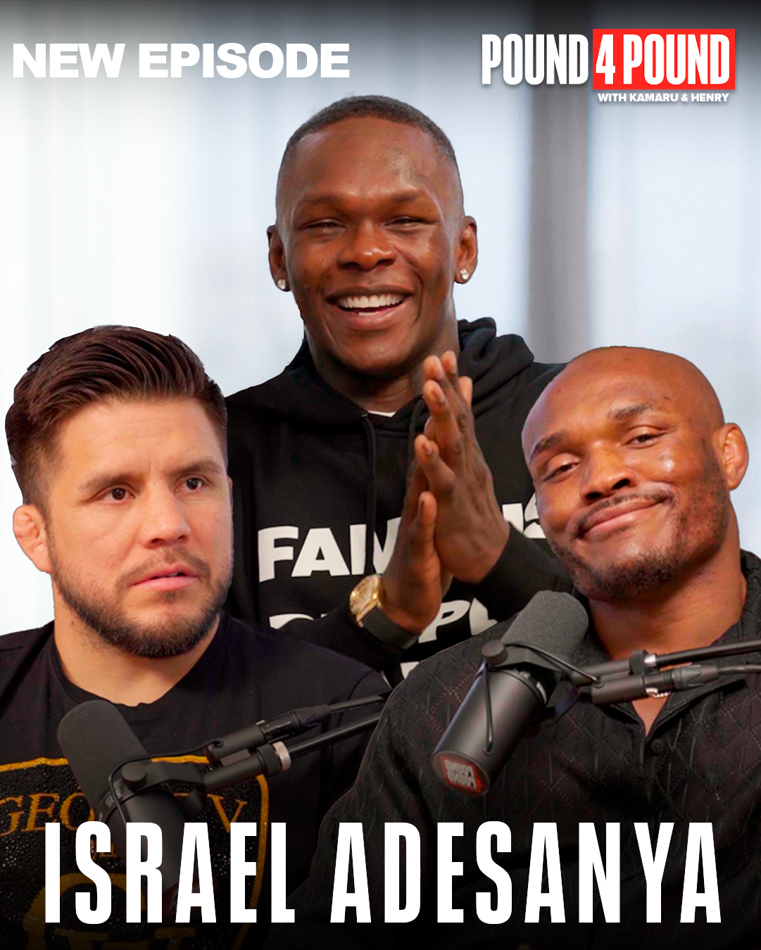 ISRAEL ADESANYA: Becoming Stylebender, LEGENDARY Title Fights, Beef with Henry || Pound 4 Pound Podcast with Henry Cejudo & Kamaru Usman