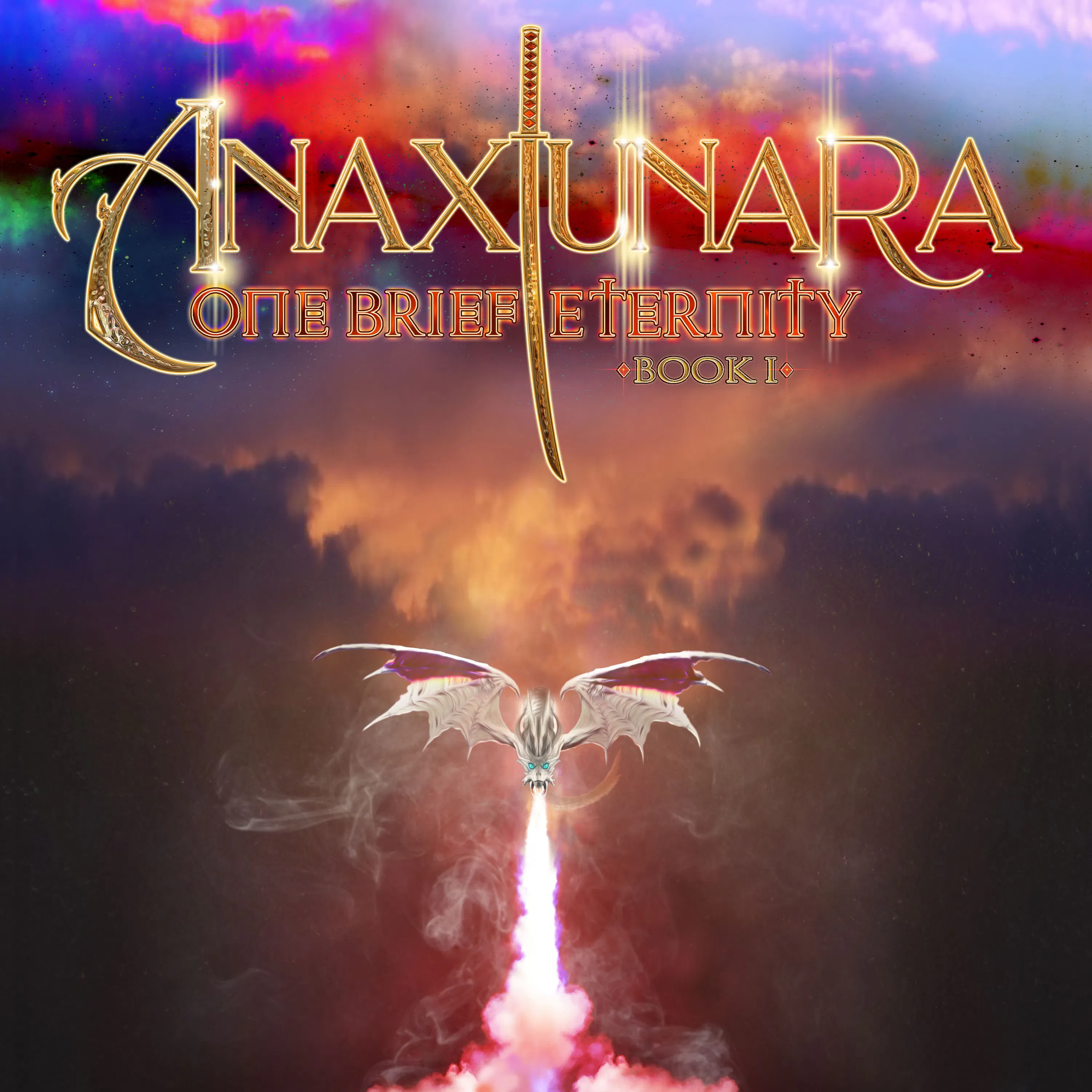 Anaxiunara: One Brief Eternity - Chapter 1 Anaxiunara: One Brief Eternity - Chapter 1