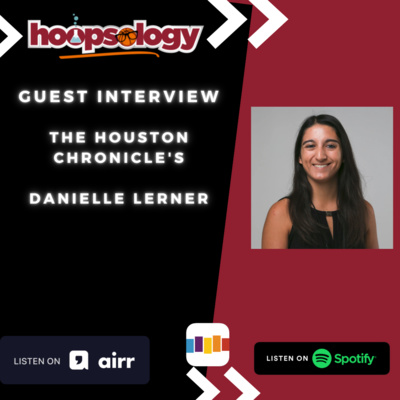Houston Chronicle's Danielle Lerner on Christian Wood, Eric Gordon, and John Wall: Who Will Be Traded? Hoopsology Interview episode artwork