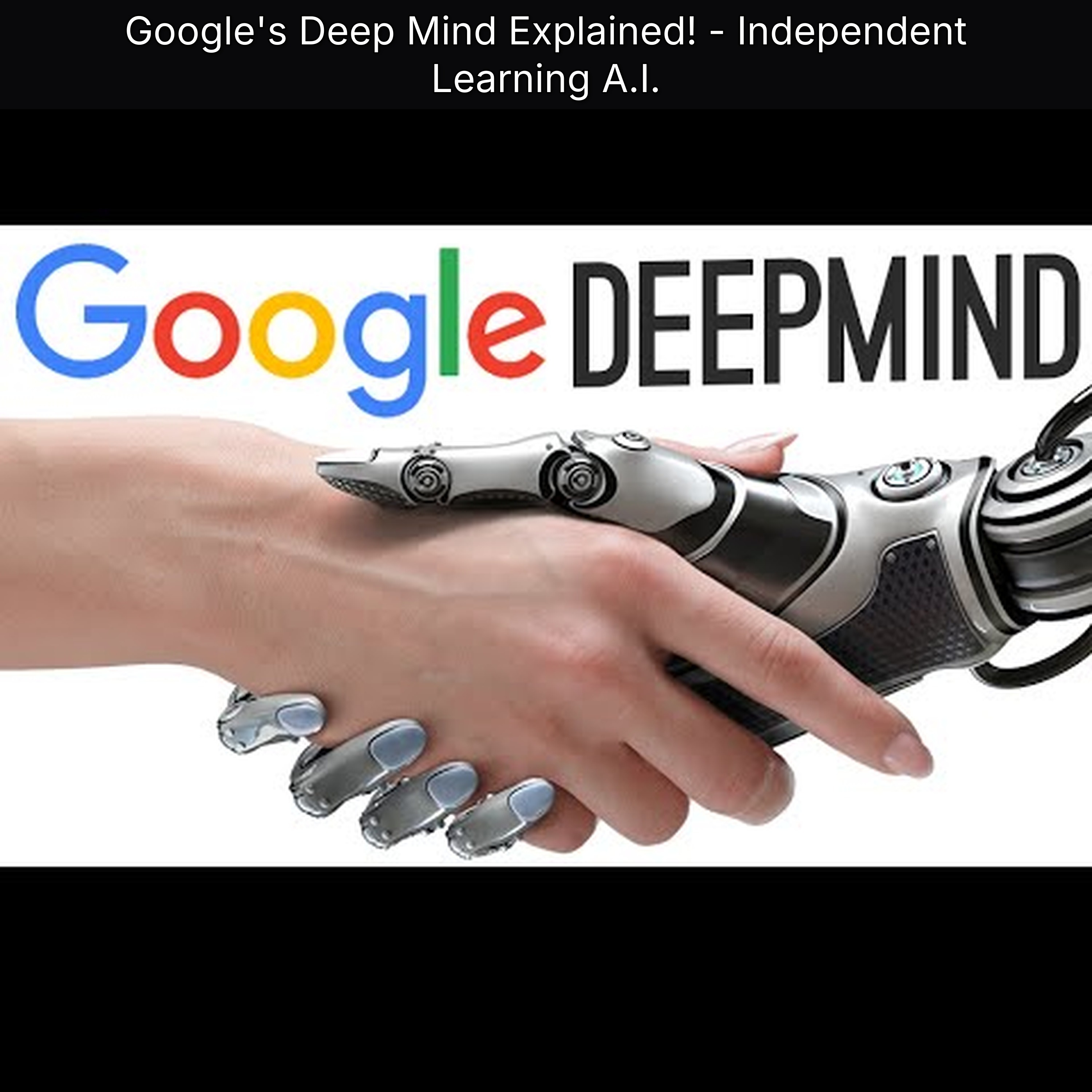 Google's Deep Mind Explained! - Independent Learning A.I.