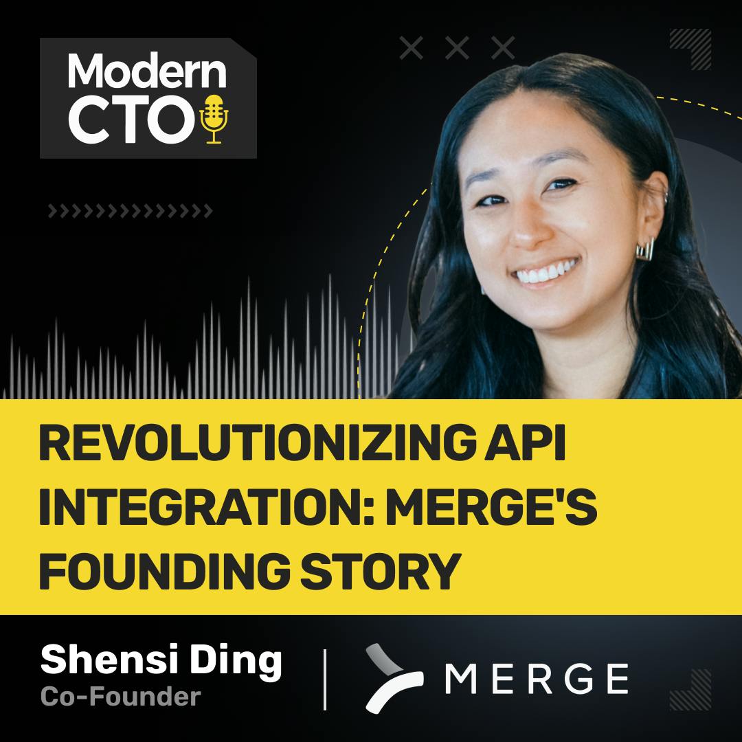 Revolutionizing API Integration: Merge's Founding Story with Shensi Ding, Co-Founder at Merge
