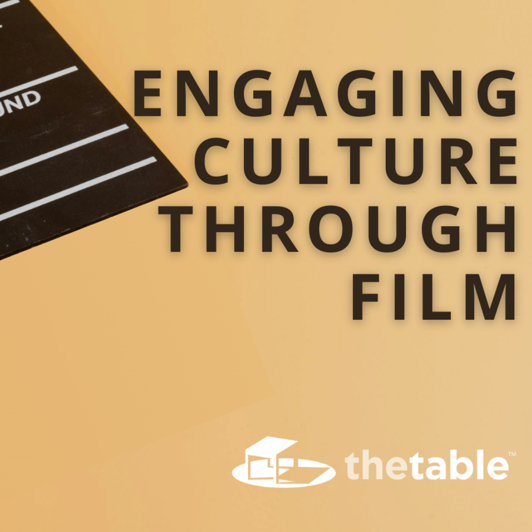 Engaging Culture Through Film