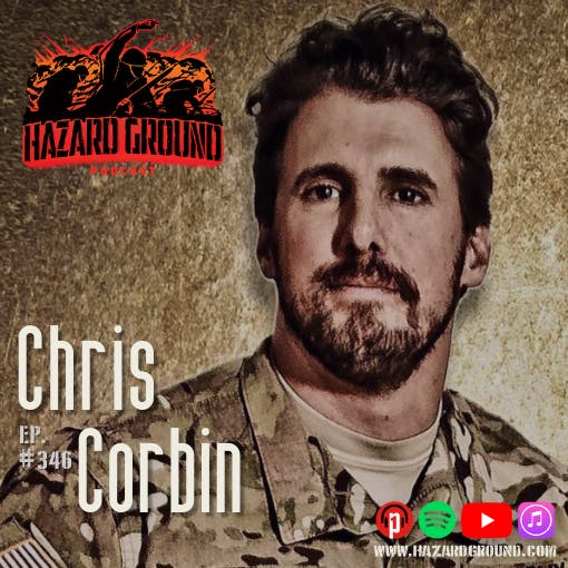 Ep. 346 - Chris Corbin (U.S. Army Special Forces / Sergeant First Class)
