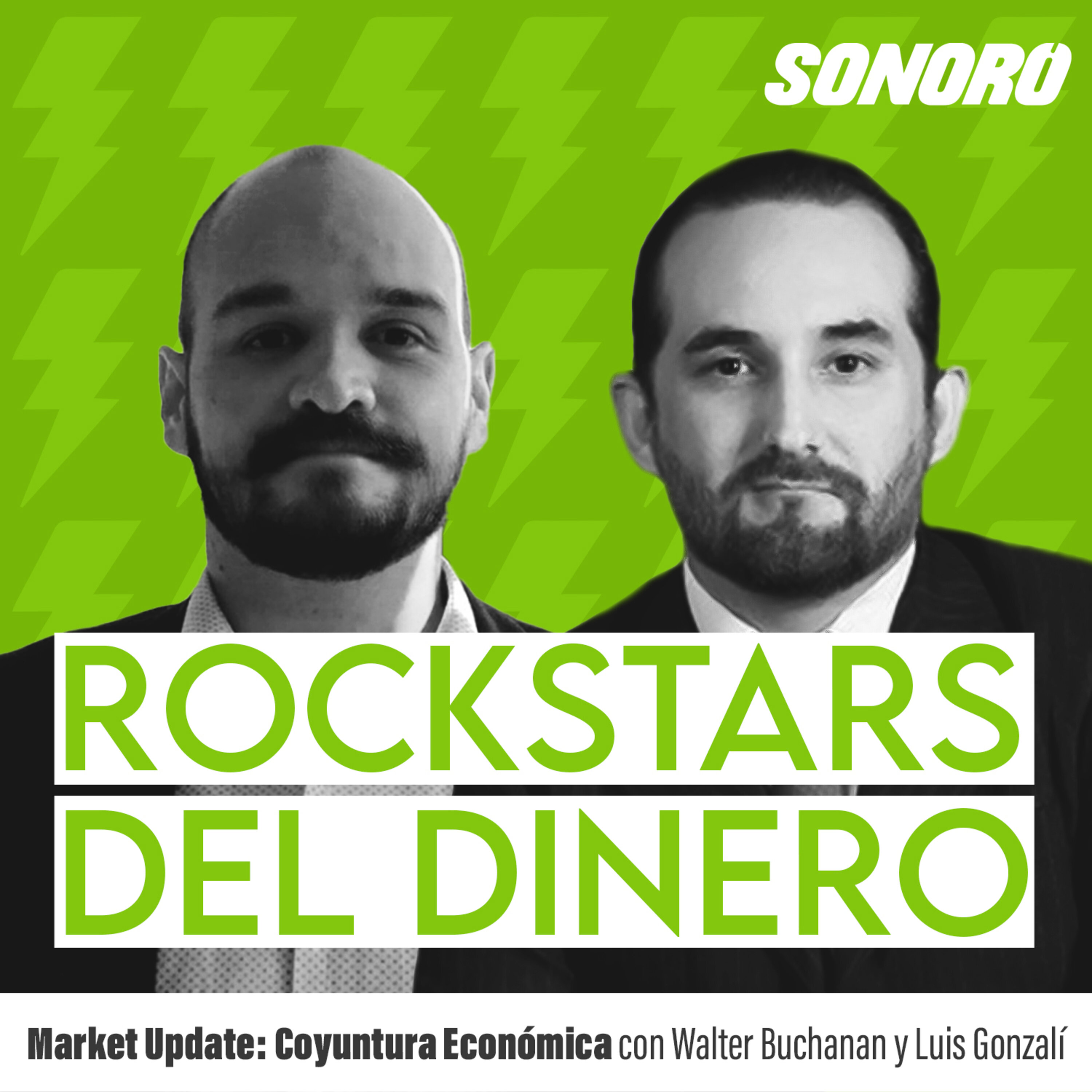 63. Market Update: Coyuntura económica con Walter Buchanan y Luis Gonzalí episode artwork