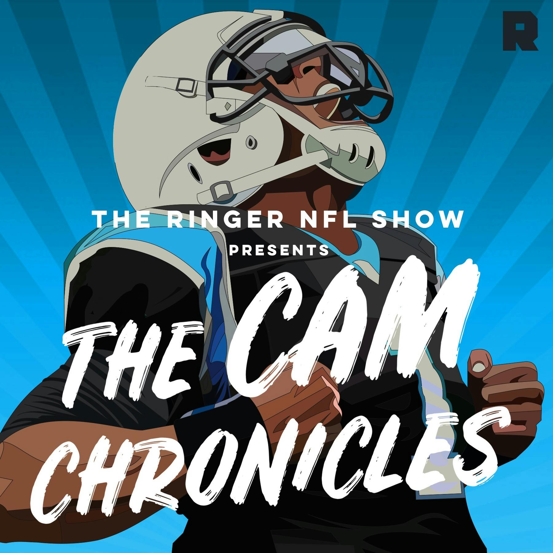 'The Ringer NFL Show' Presents 'The Cam Chronicles'