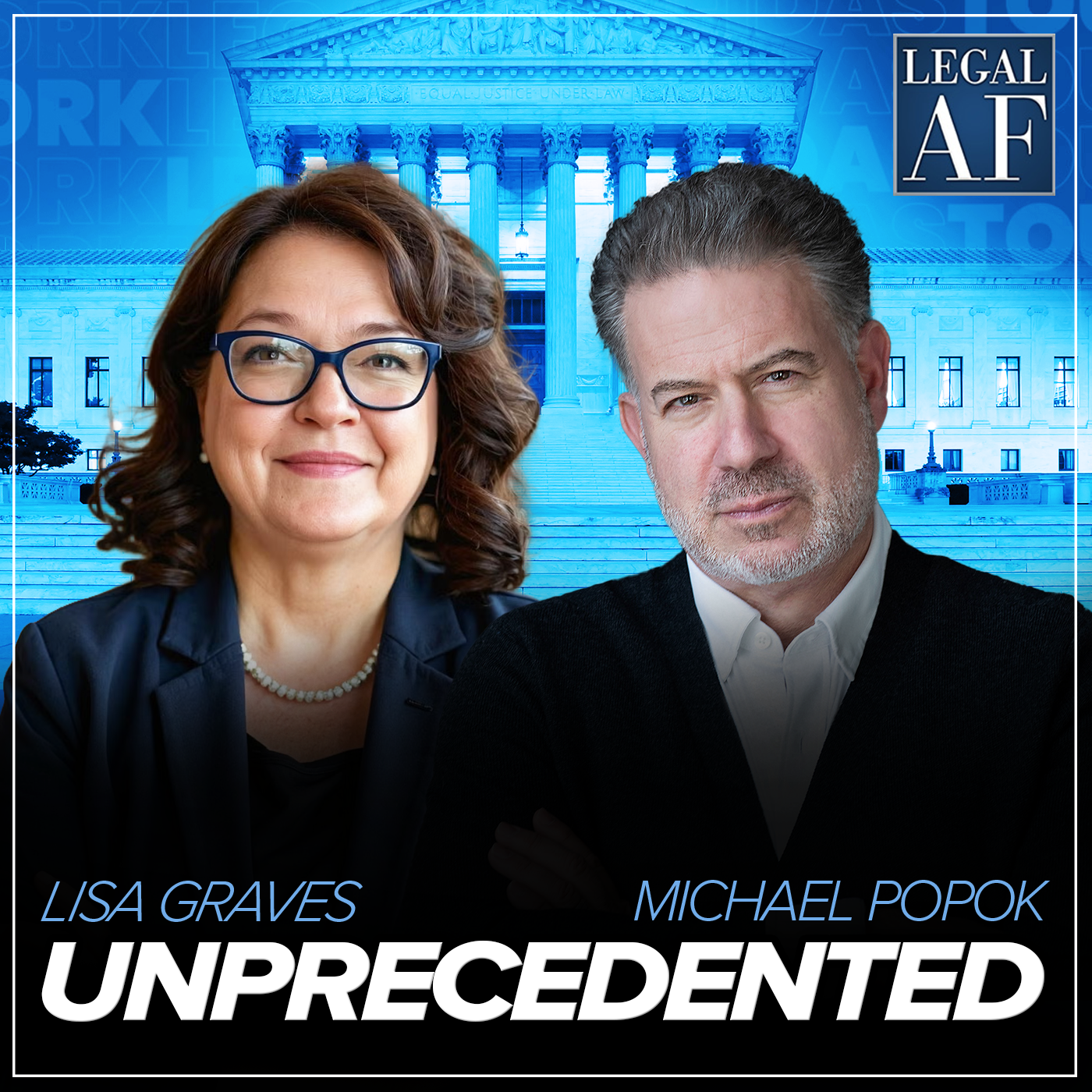 Unprecedented by Legal AF podcast cover art