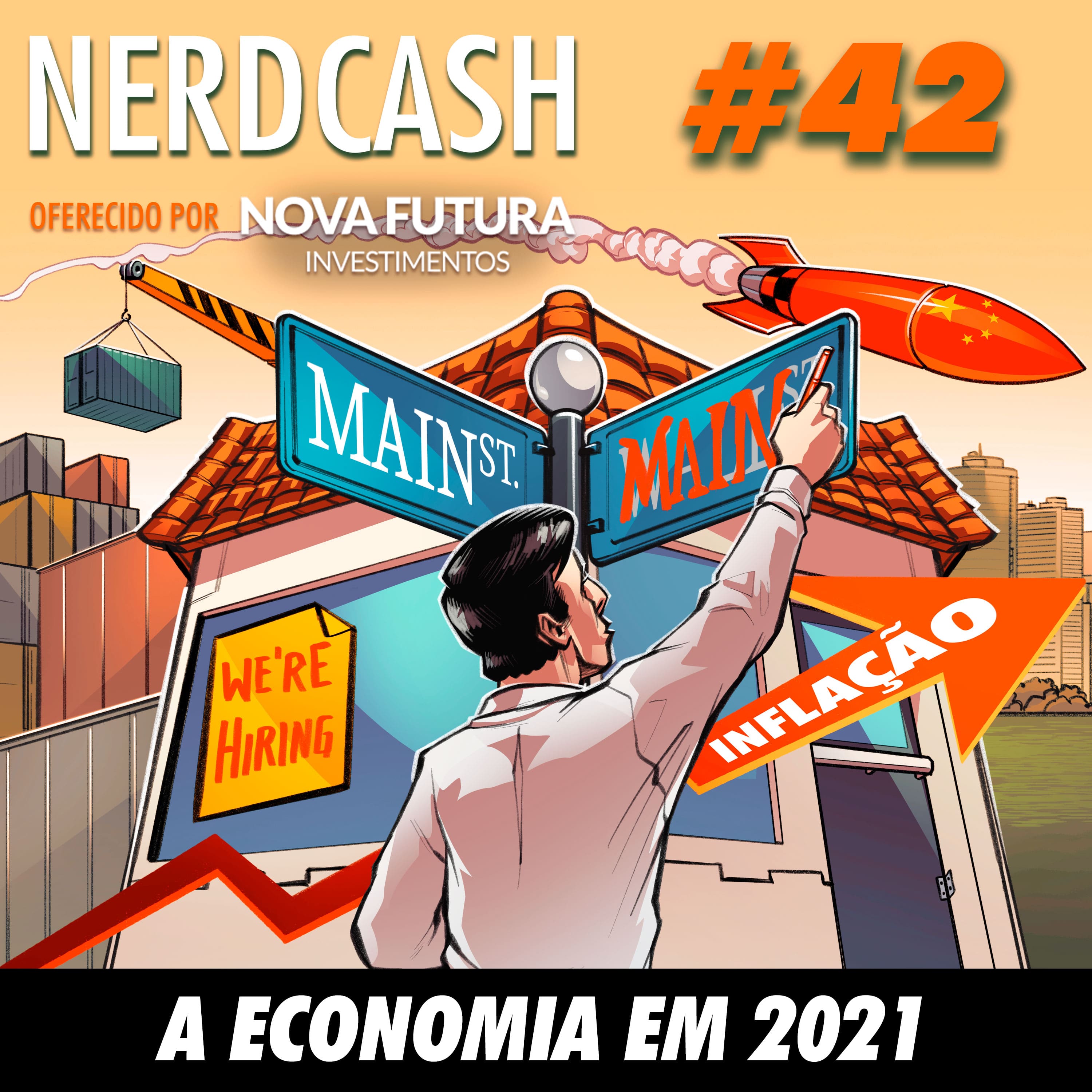 NerdCash 42 - A economia em 2021