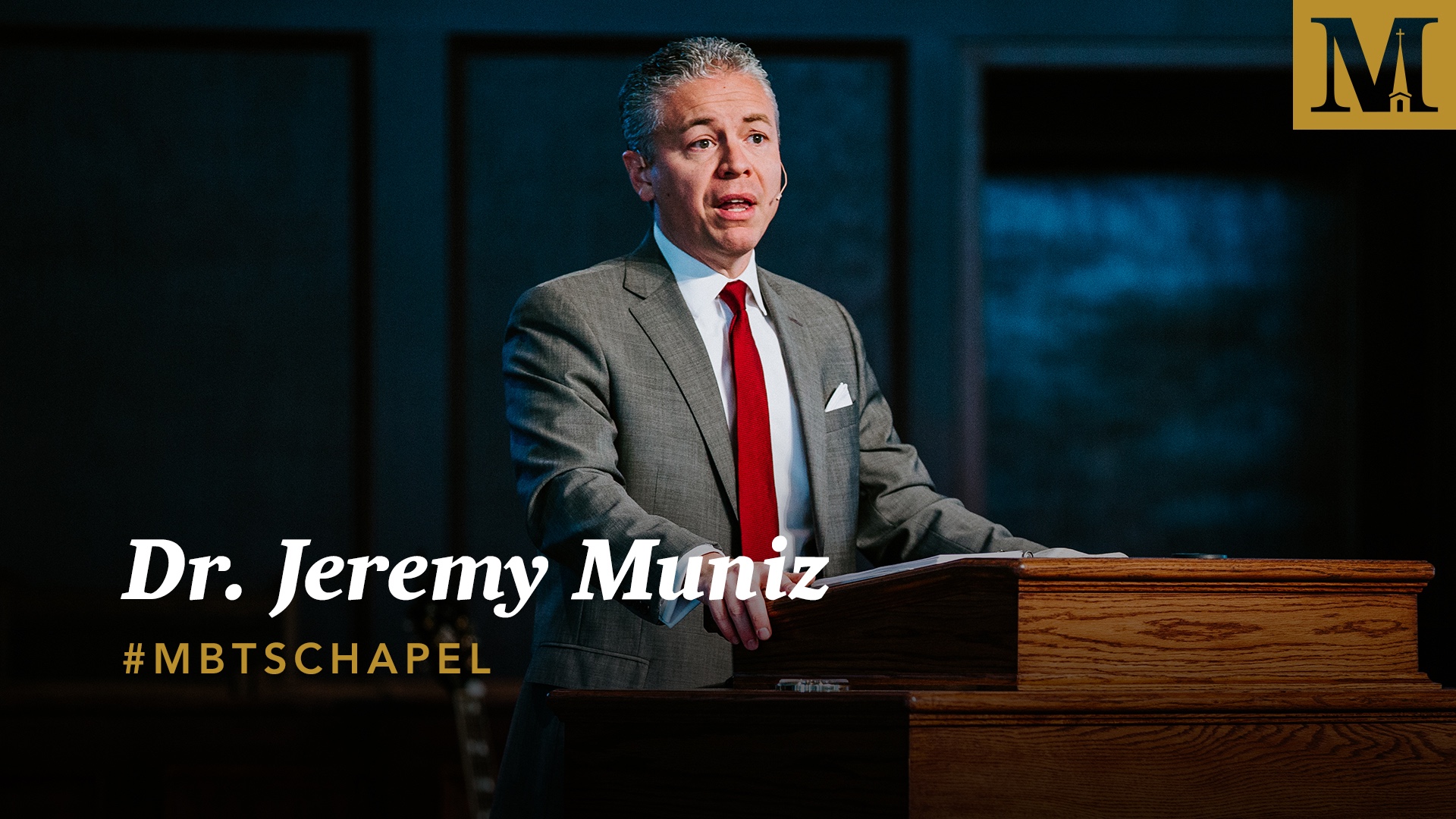Chapel with Dr. Jeremy Muniz – November 6, 2019