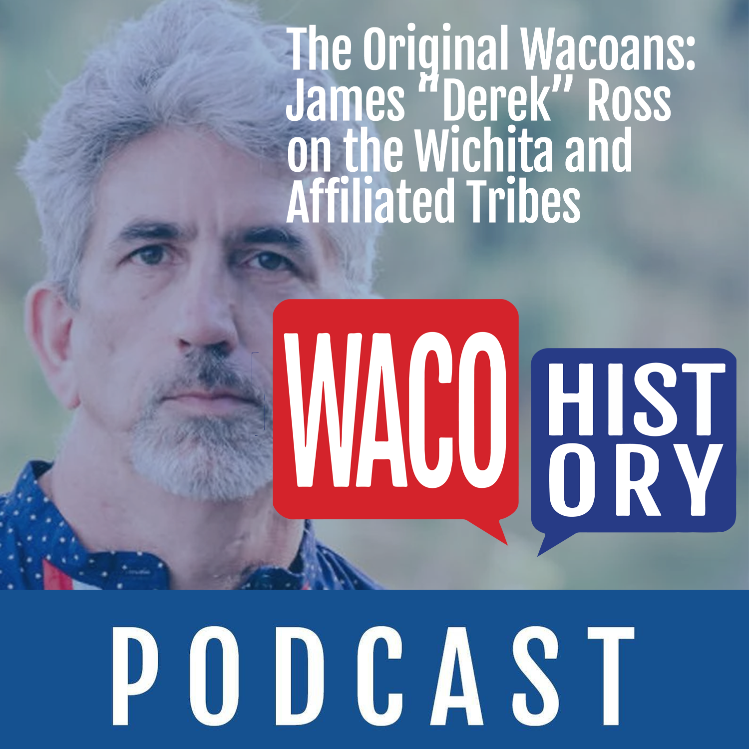Waco History Podcast